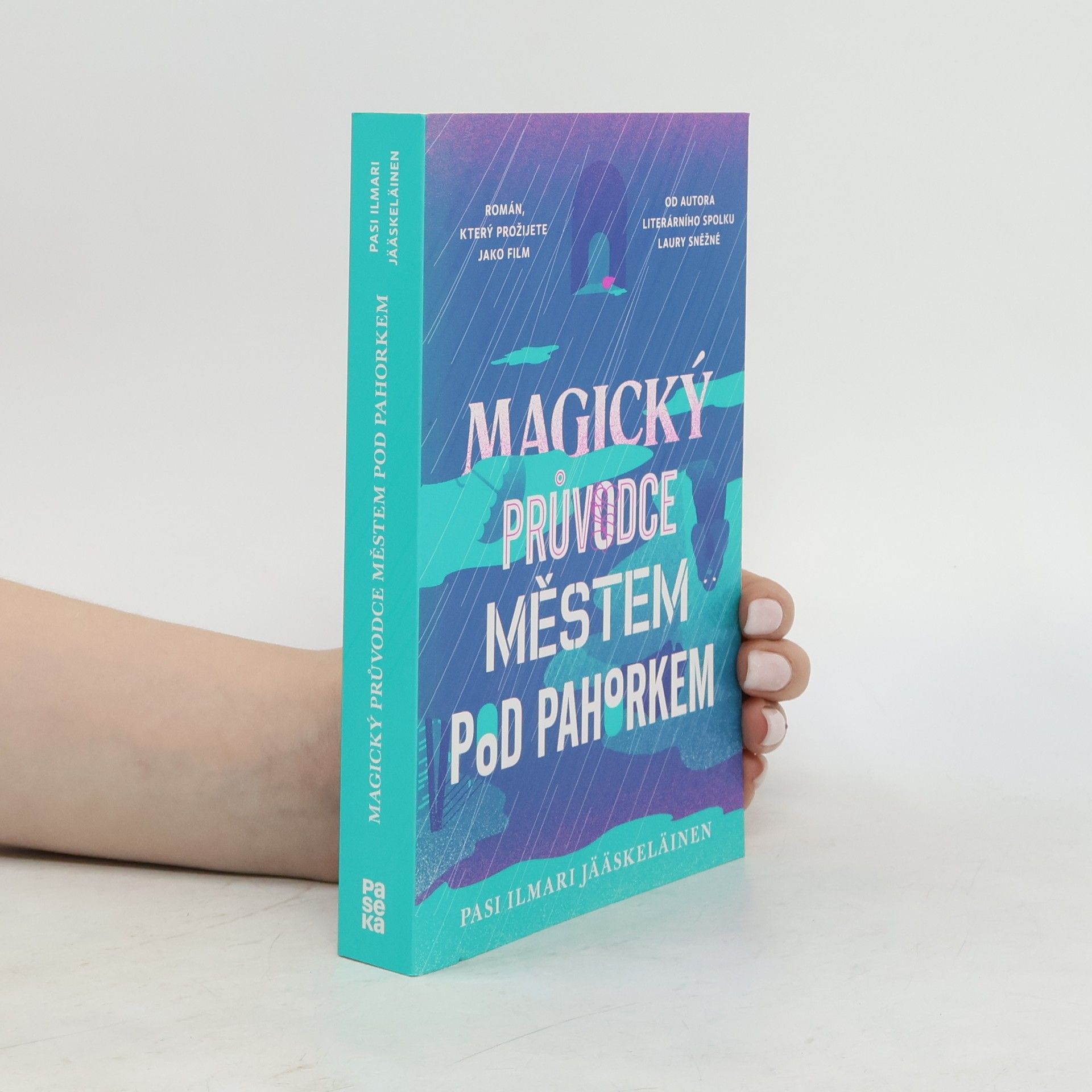 Pasi Ilmari Jääskeläinen Magický průvodce městem pod pahorkem