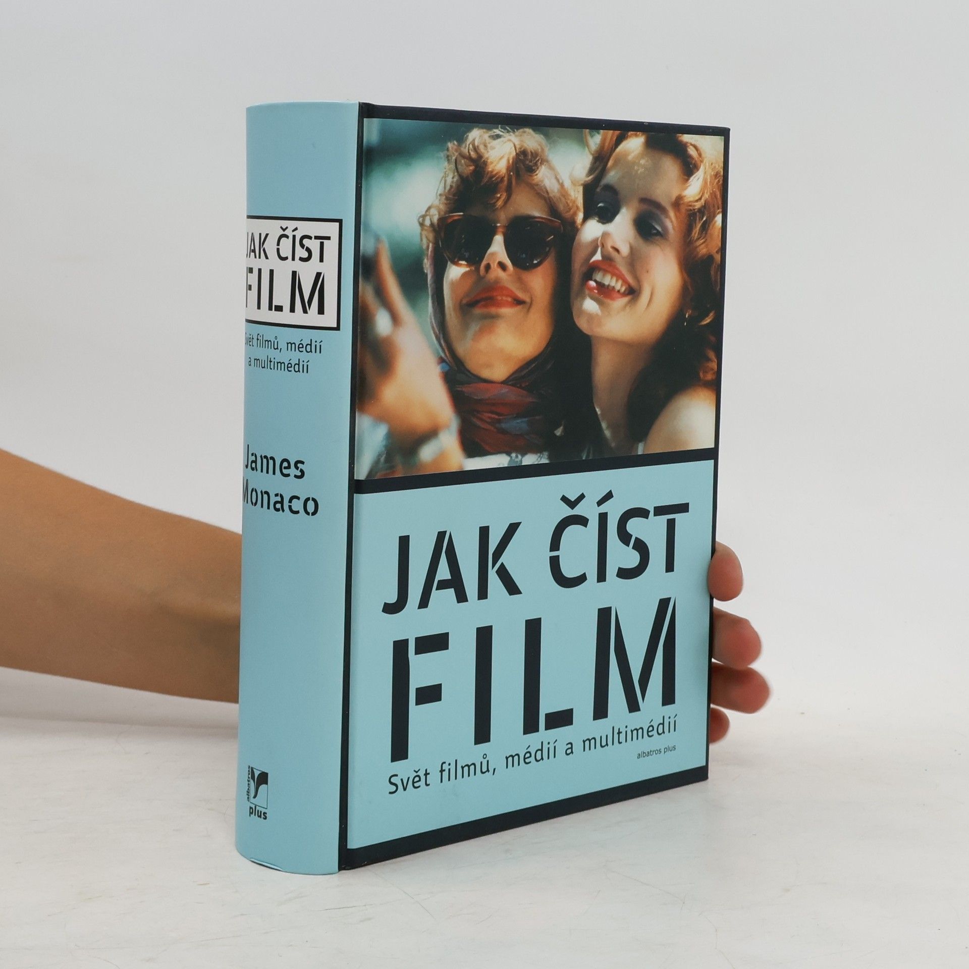 James Monaco Jak číst film: Svět filmů, médií a multimédií