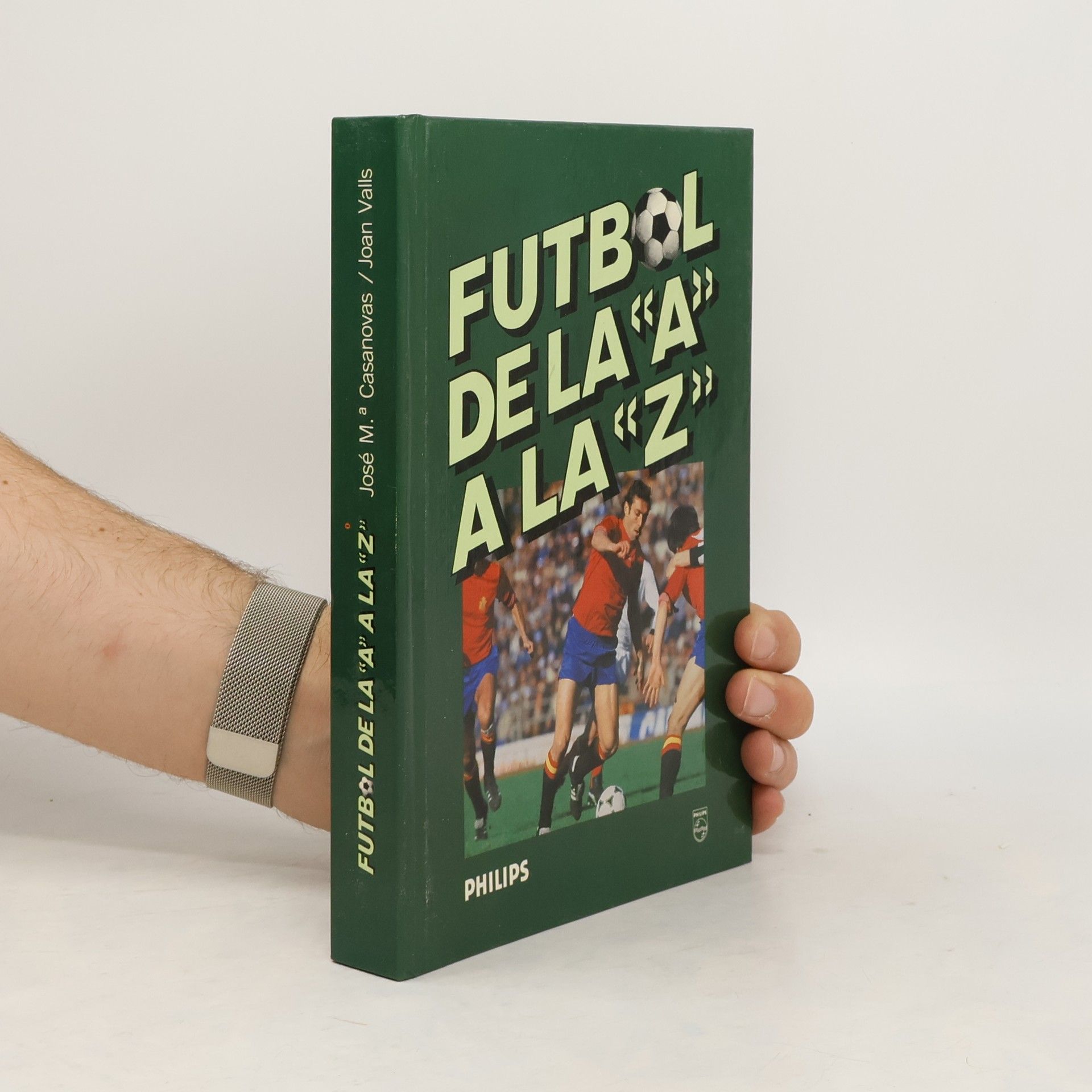Josep Maria Casanovas Fútbol de la "A" a la "Z"