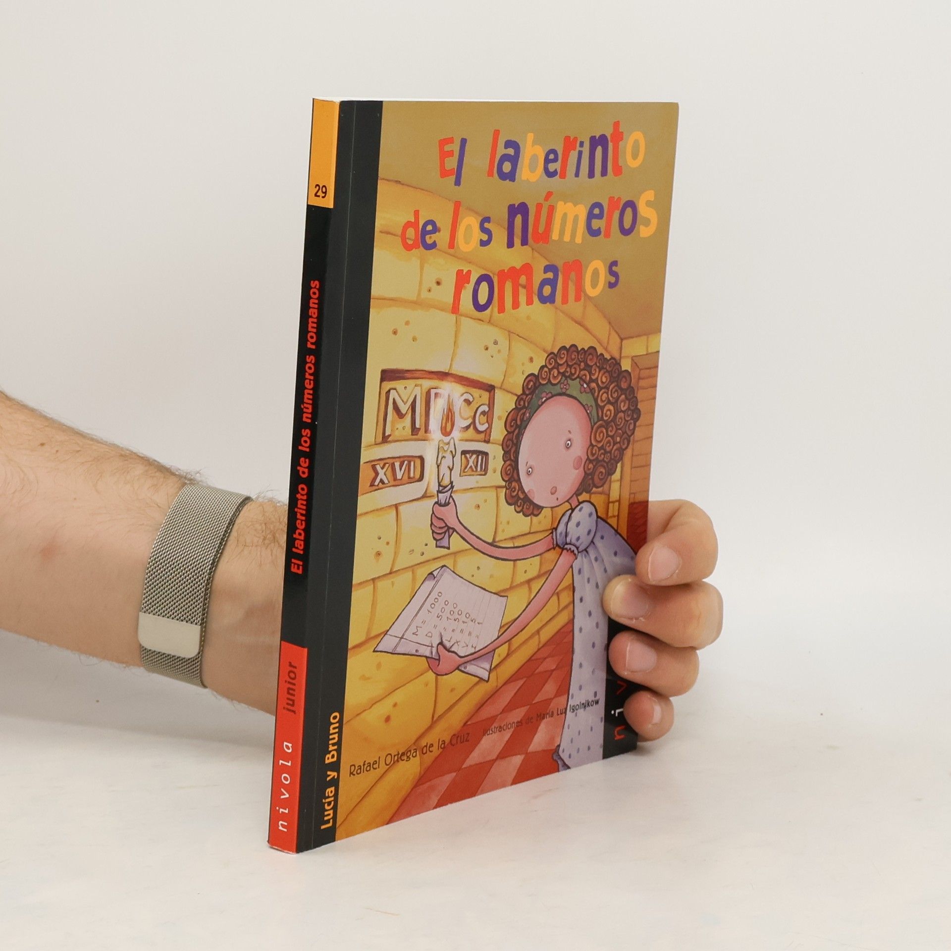 Rafael Ortega de la Cruz El laberinto de los números romanos
