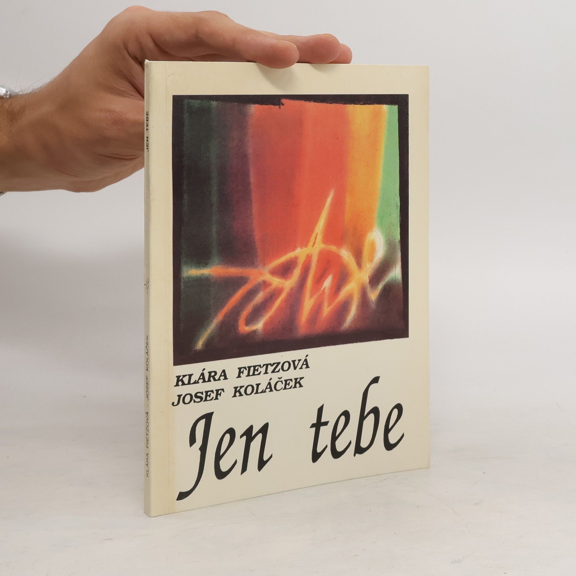 Josef Koláček Jen tebe