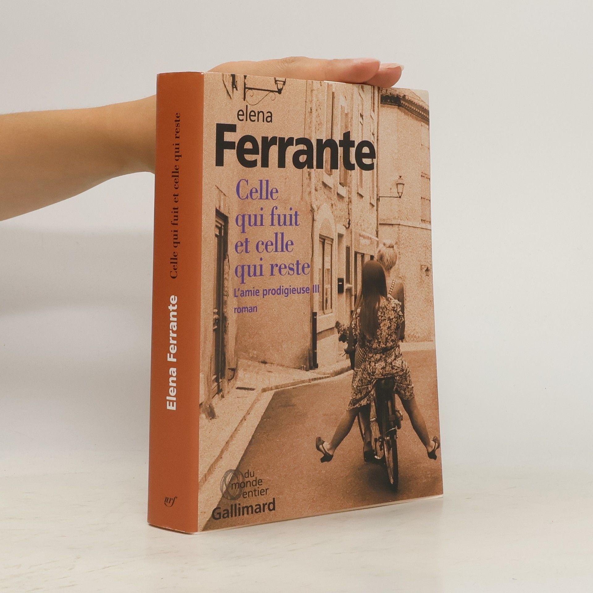 Elena Ferrante Celle qui fuit et celle qui reste
