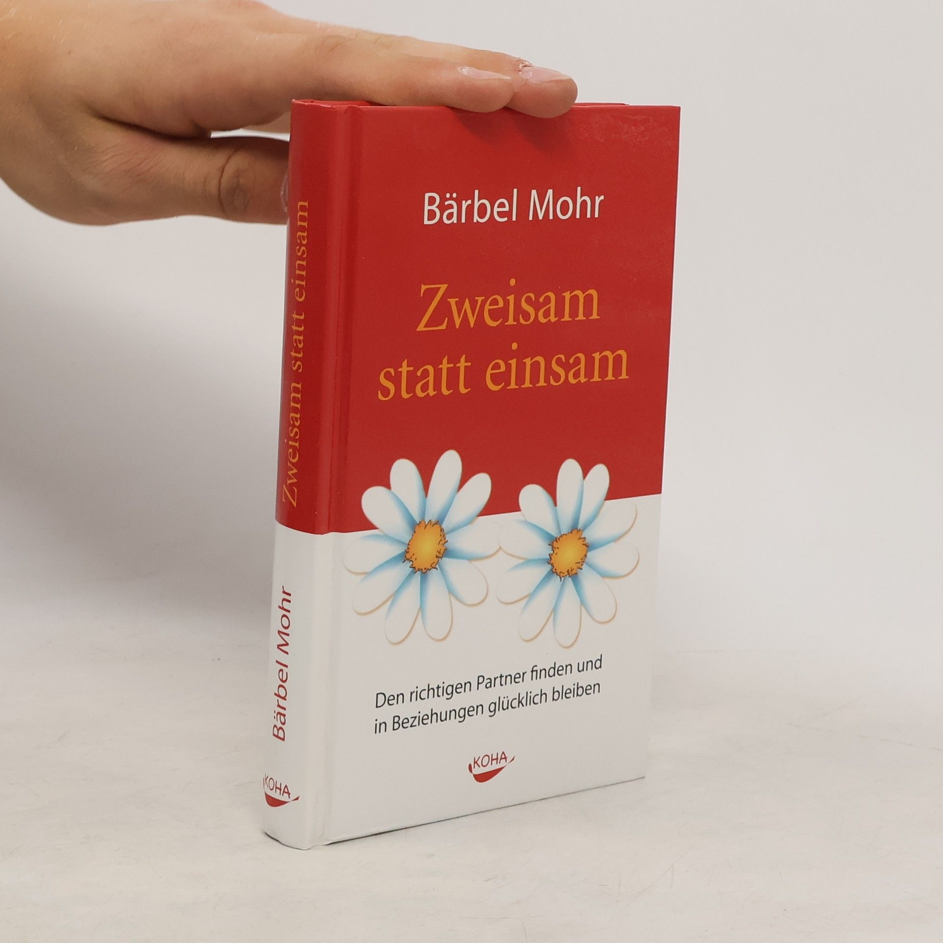 Bärbel Mohr Zweisam statt einsam