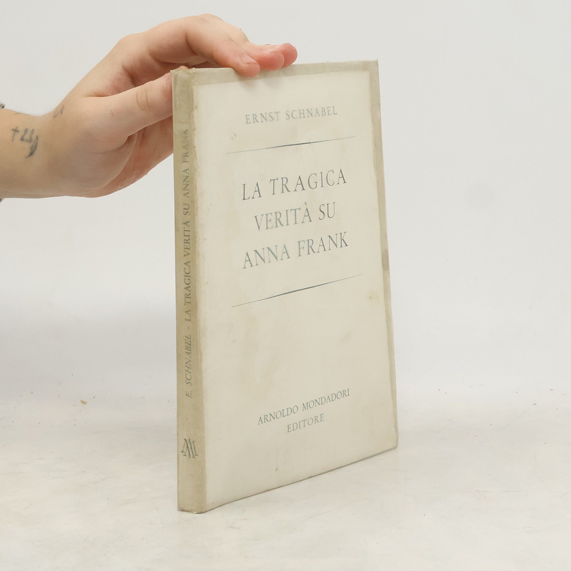 Ernst Schnabel La tragica verità su Anna Frank