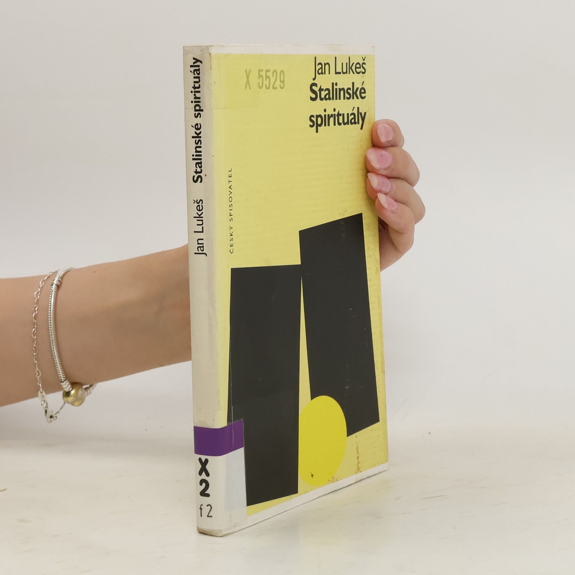 Jan Lukeš Stalinské spirituály : zkušenost politických vězňů 50. let v české próze : Jiří Hejda, Jiří Mucha, Karel Pecka, Jiří Stránský, J