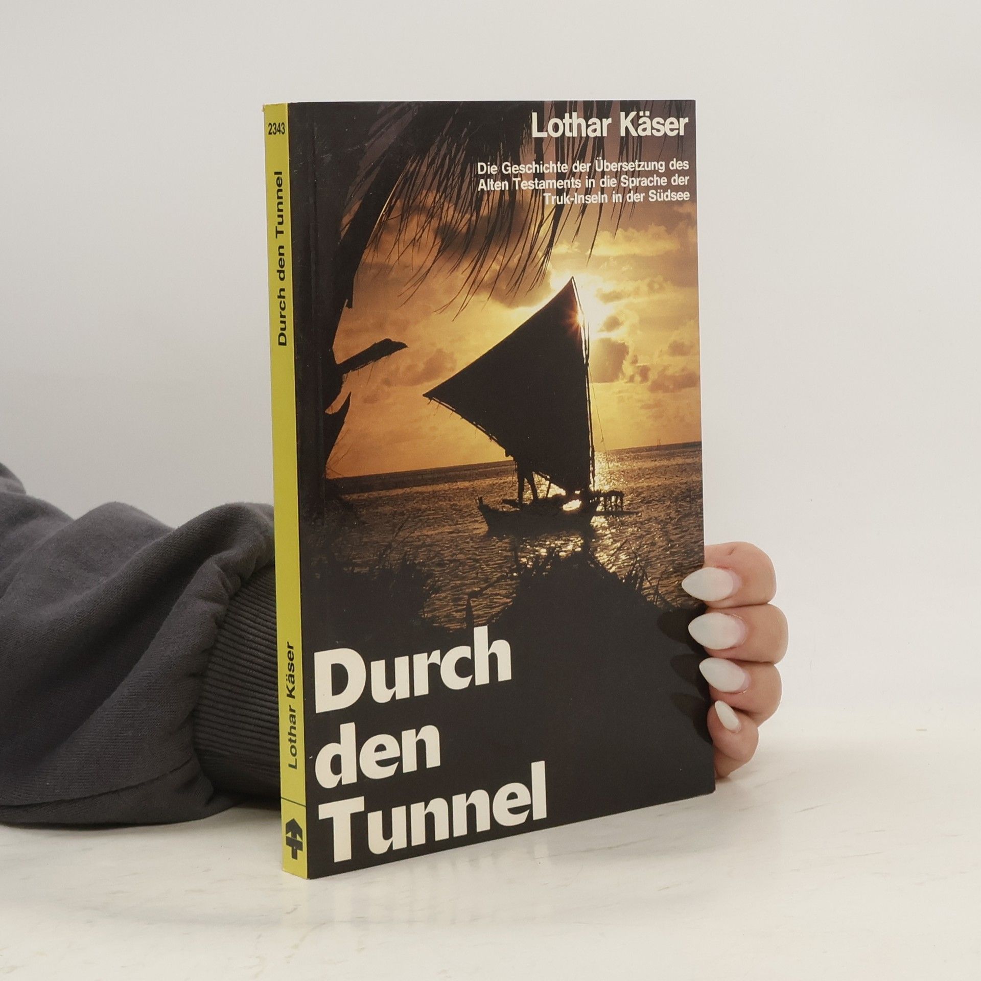 Lothar Käser Durch den Tunnel