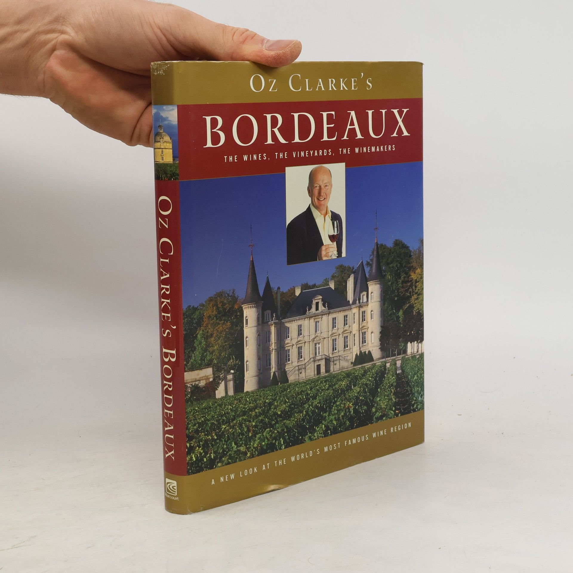 Oz Clarke Oz Clarke's Bordeaux