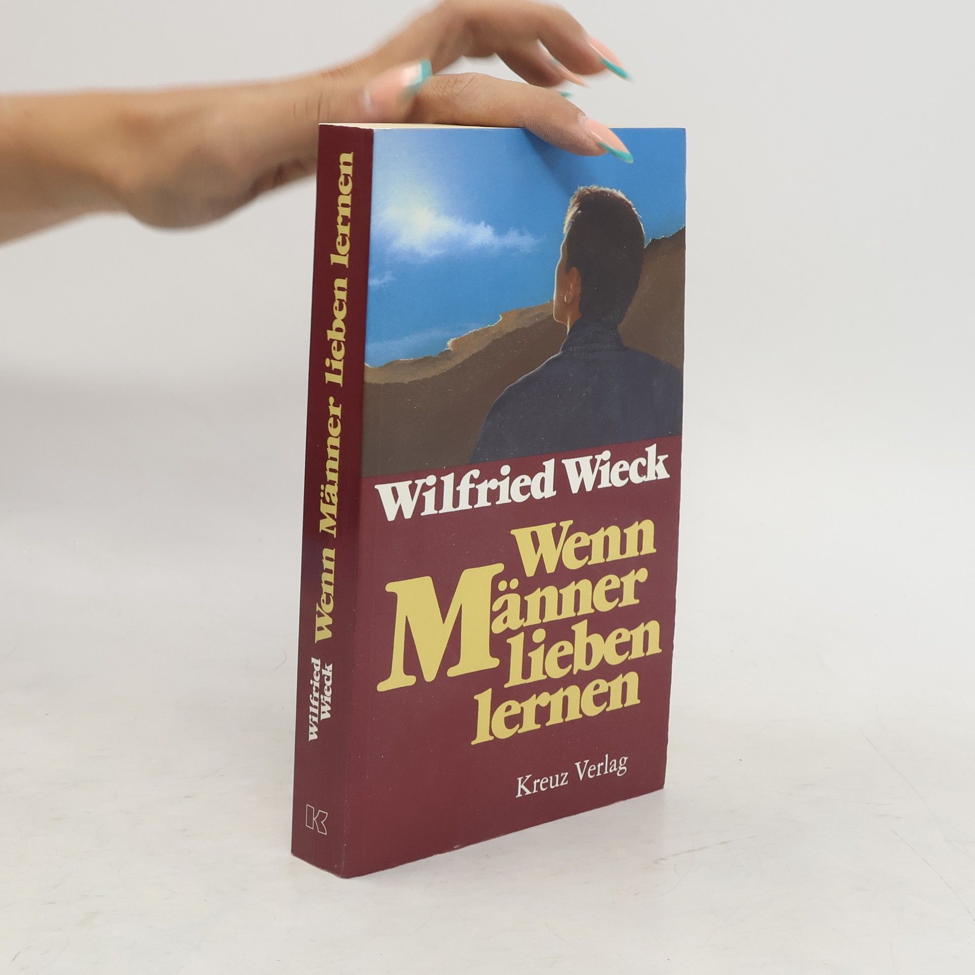 Wilfried Wieck Wenn Männer lieben lernen