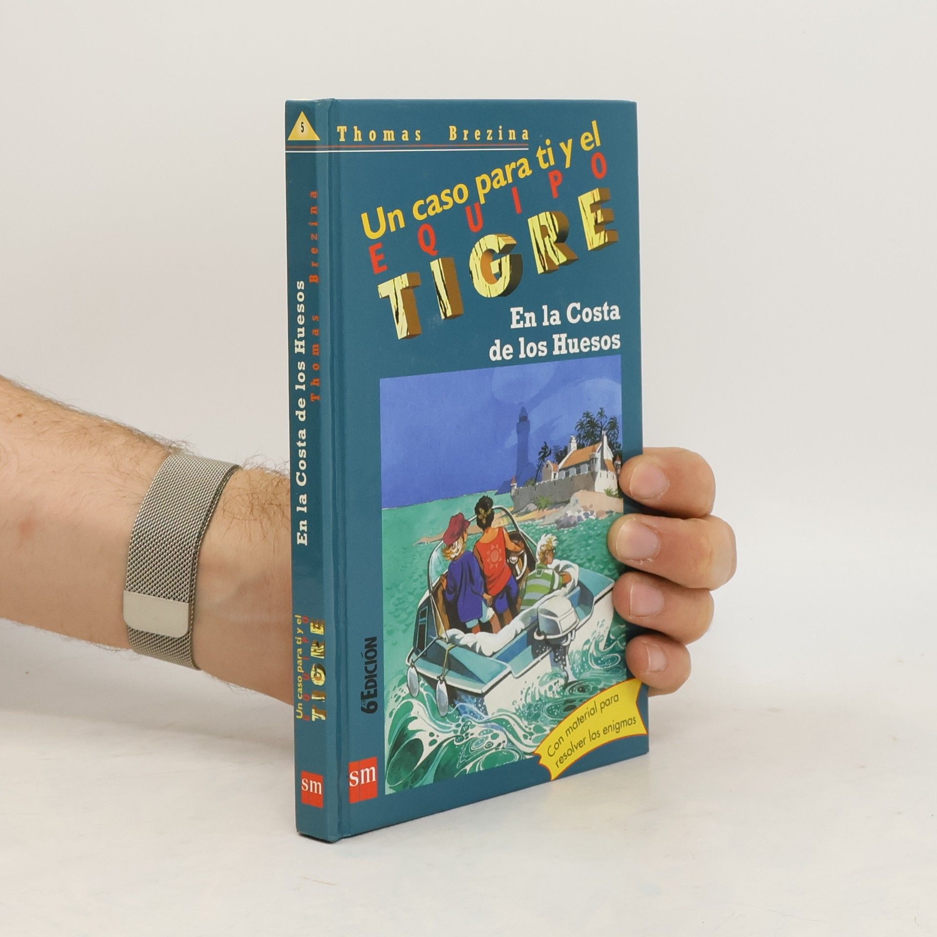 Thomas C. Brezina Un caso para ti y el Equipo Tigre - 5: En la Costa de los Huesos - 6 edición