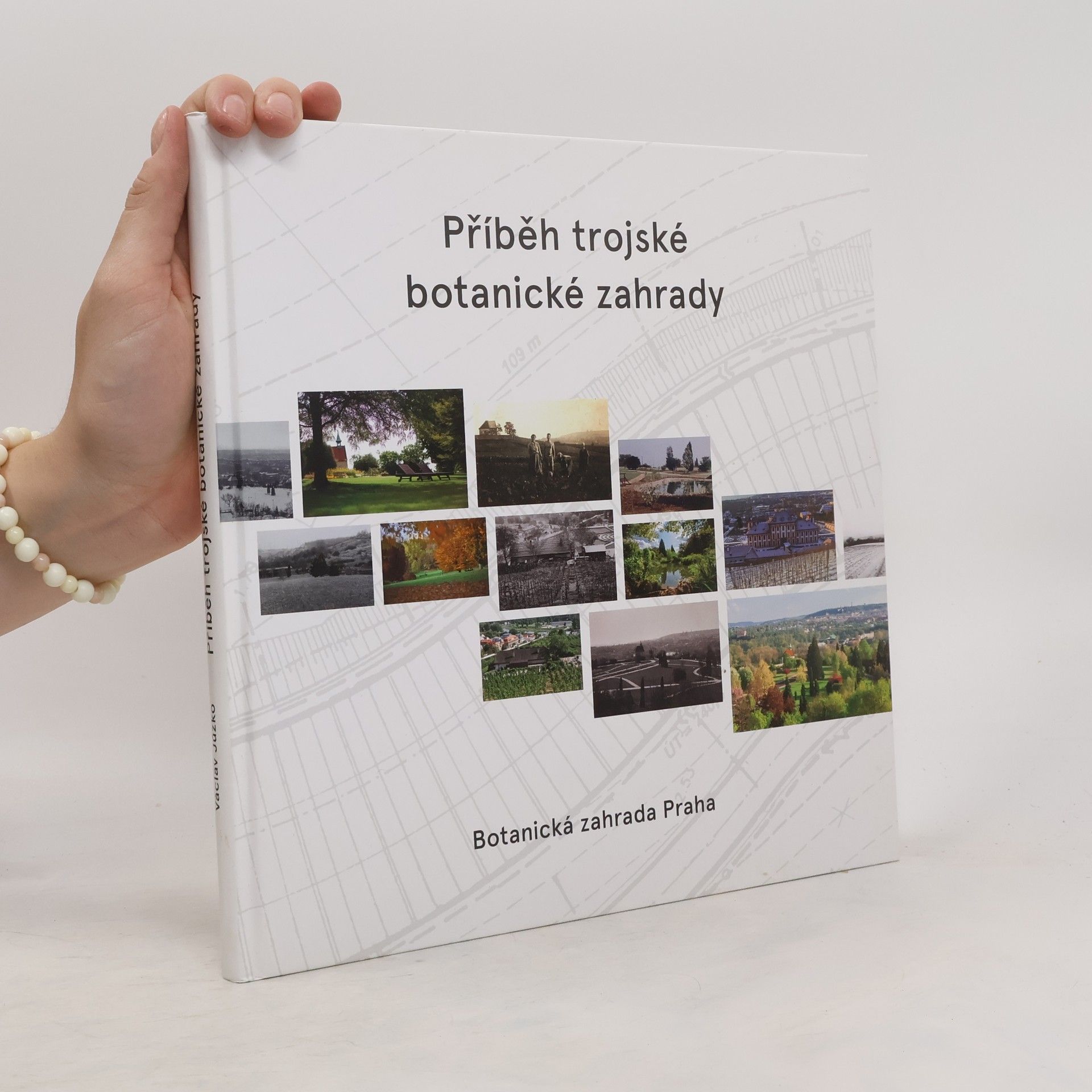 Václav Jůzko Příběh trojské botanické zahrady