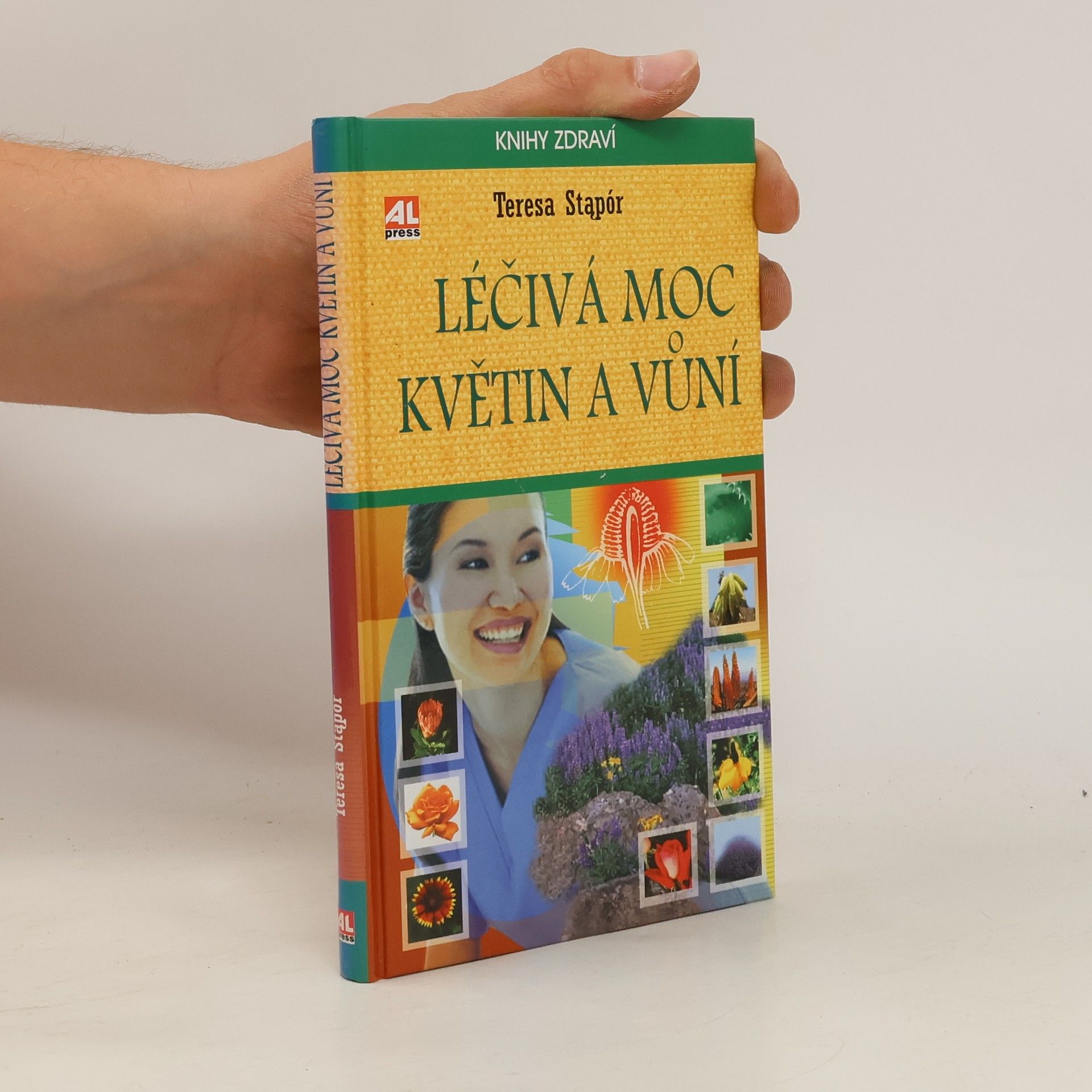 Teresa Stąpór Léčivá moc květin a vůní