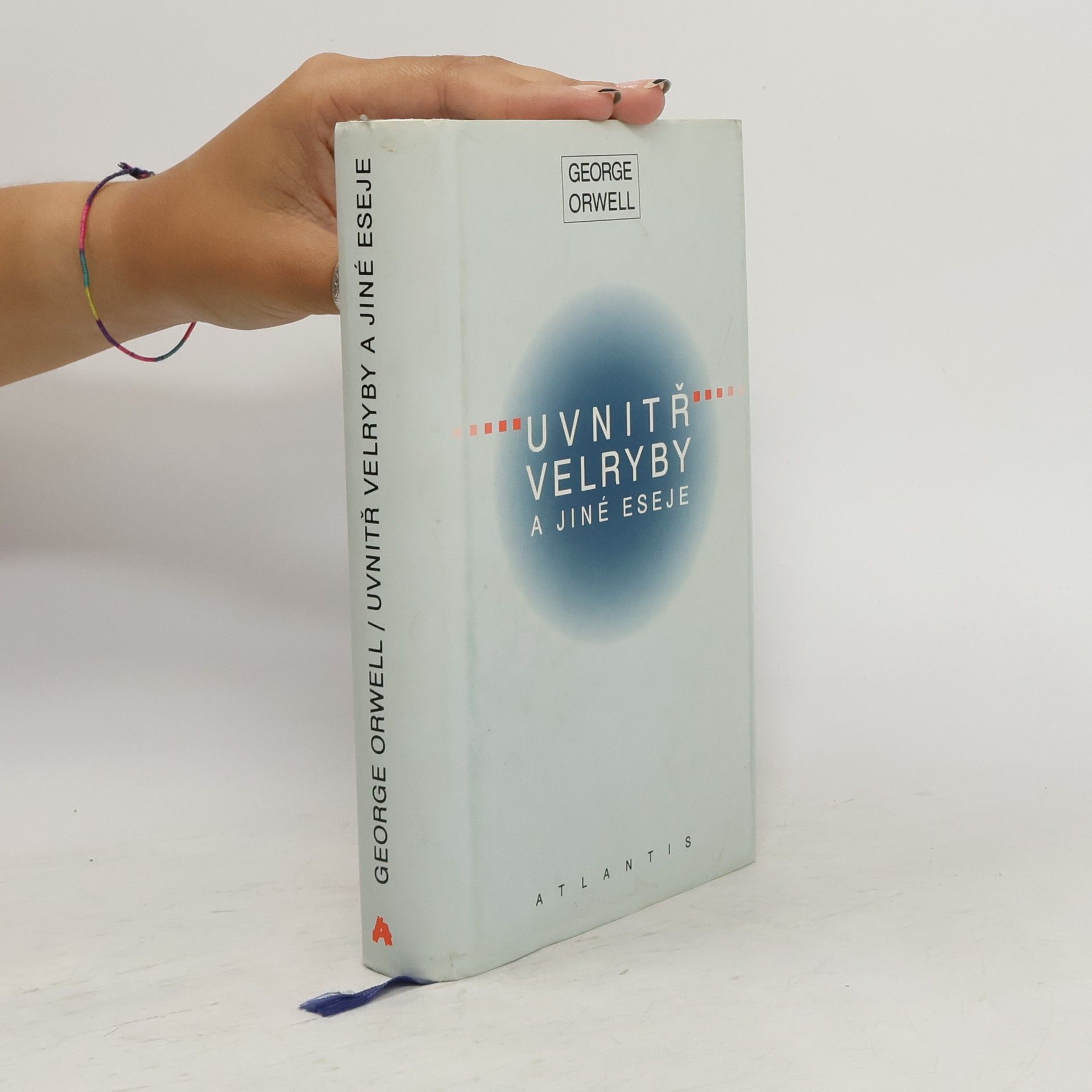 George Orwell Uvnitř velryby a jiné eseje