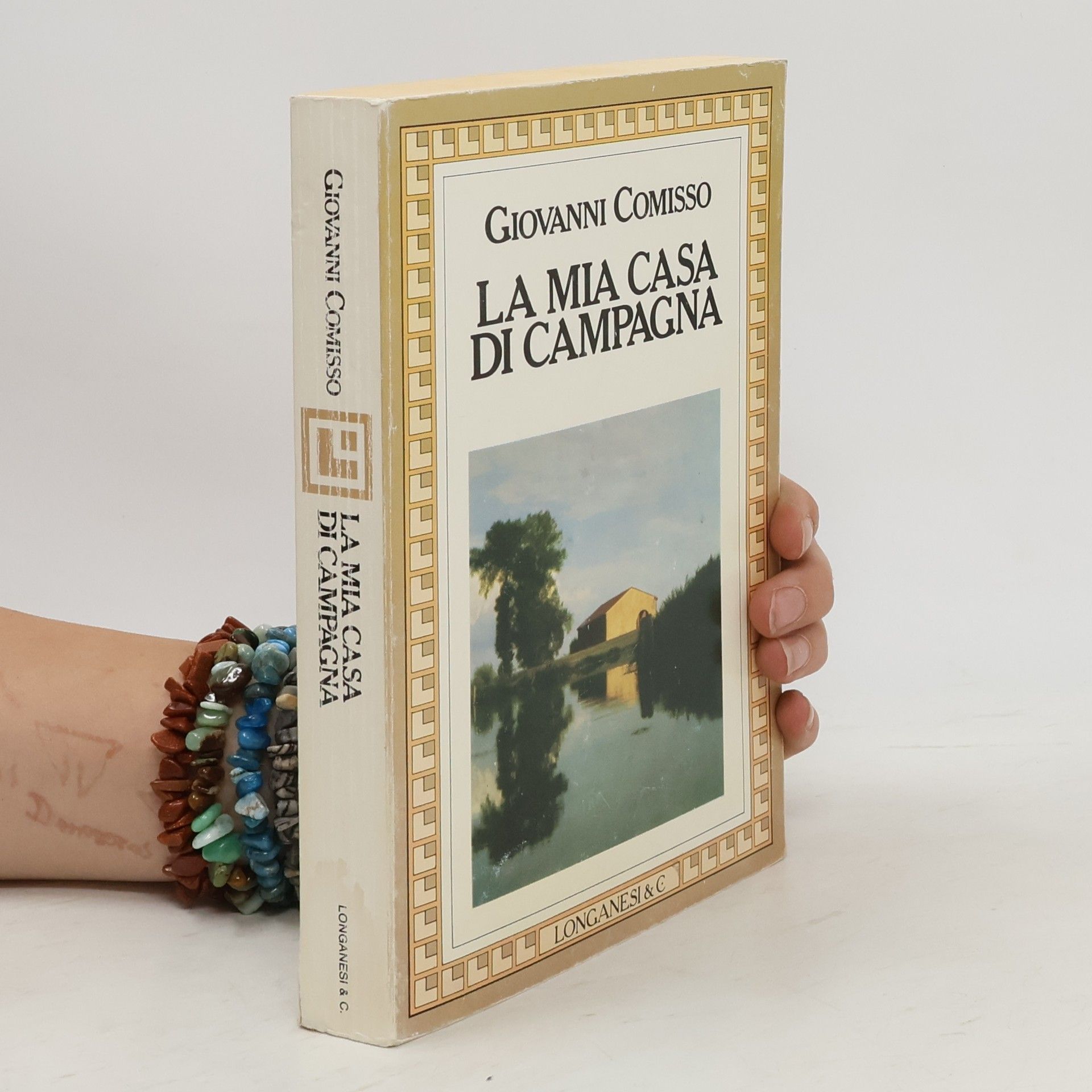 Giovanni Comisso La mia casa di campagna