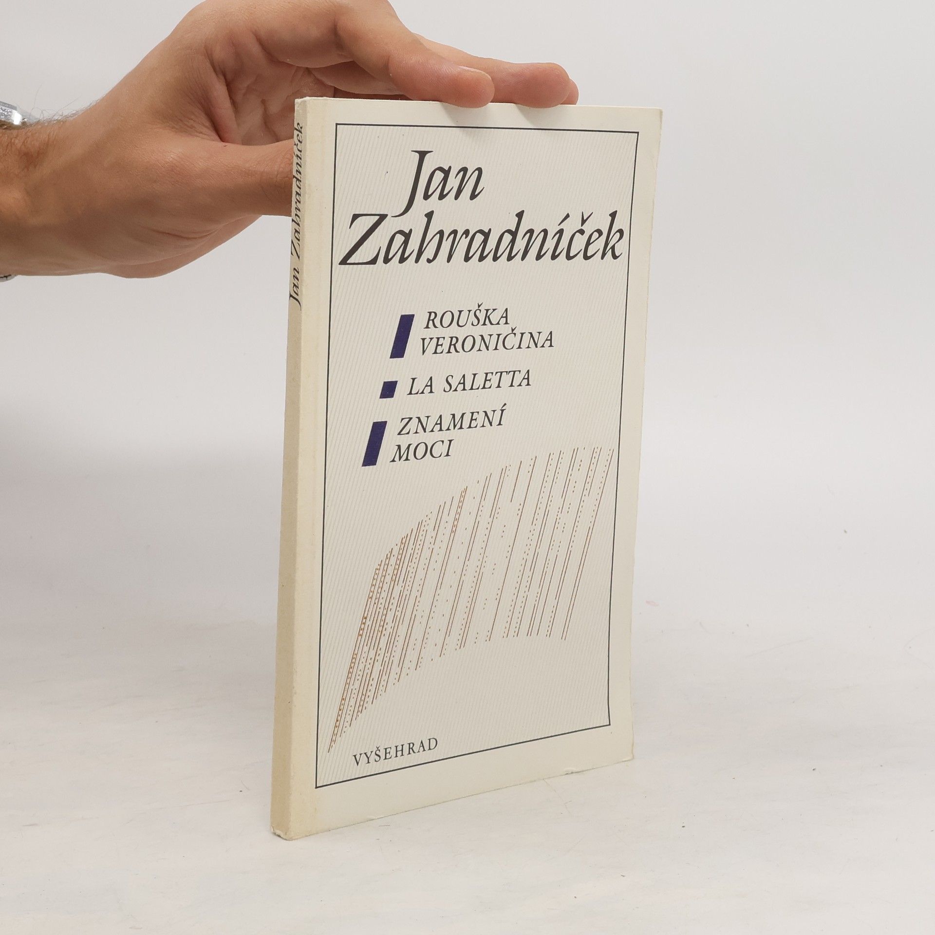 Jan Zahradníček Rouška Veroničina, La Saletta, Znamení moci