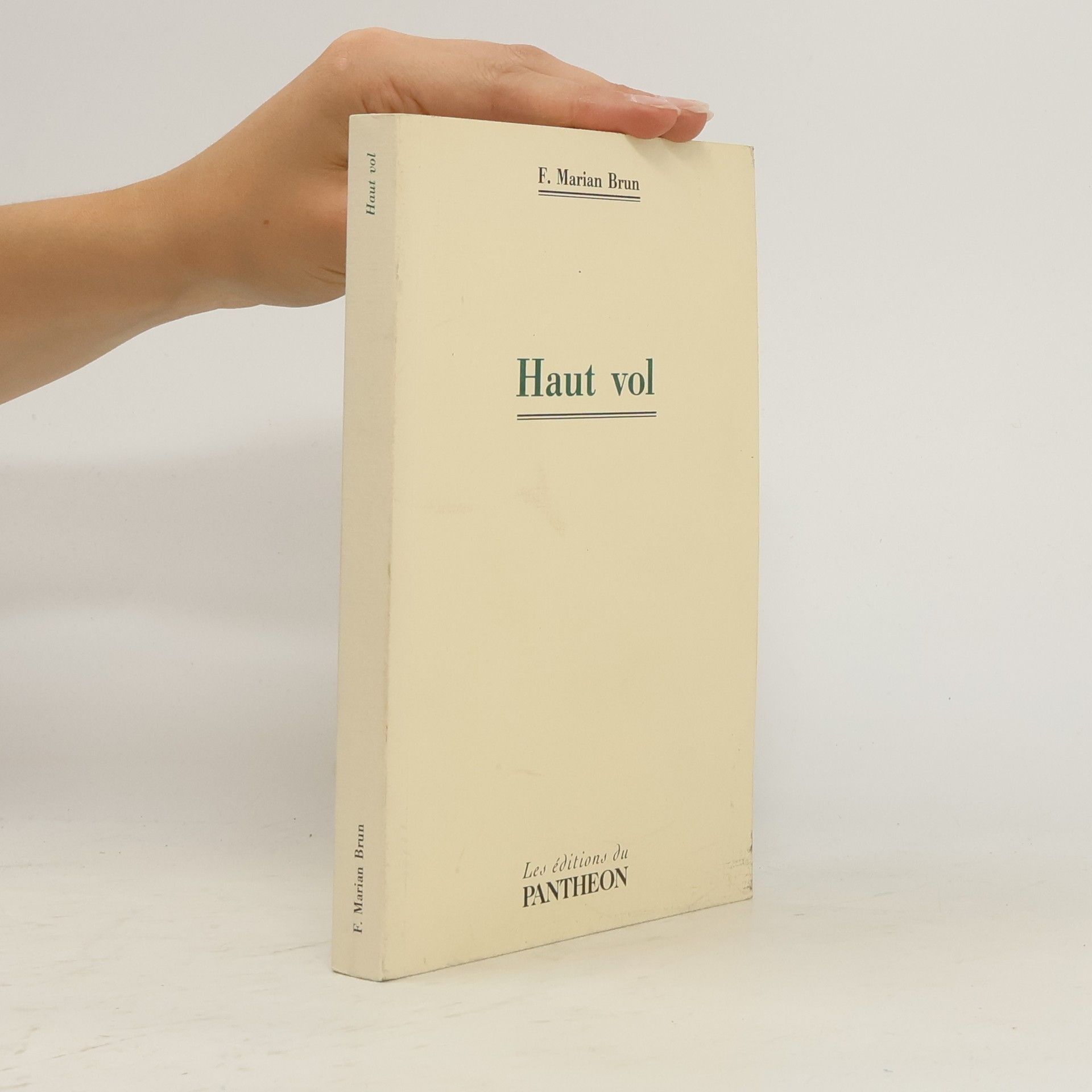 F. Marian Brun Haut vol