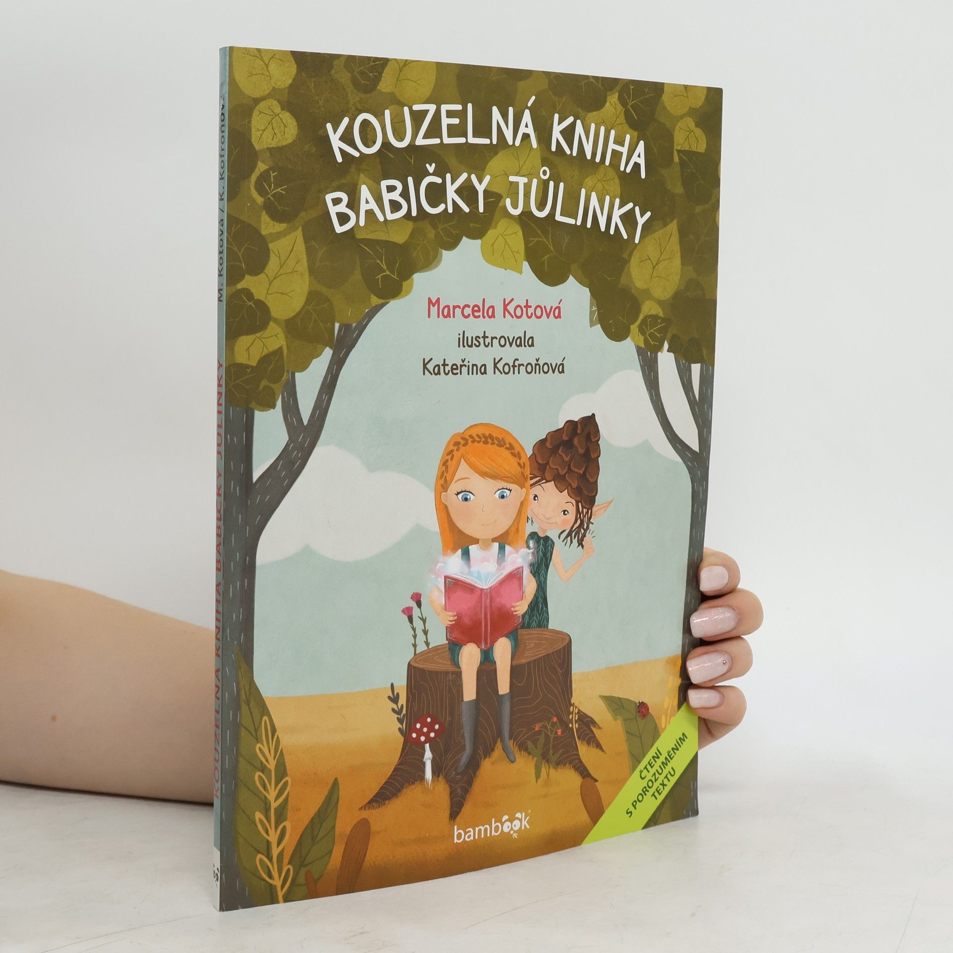 Marcela Kotová Kouzelná kniha babičky Jůlinky