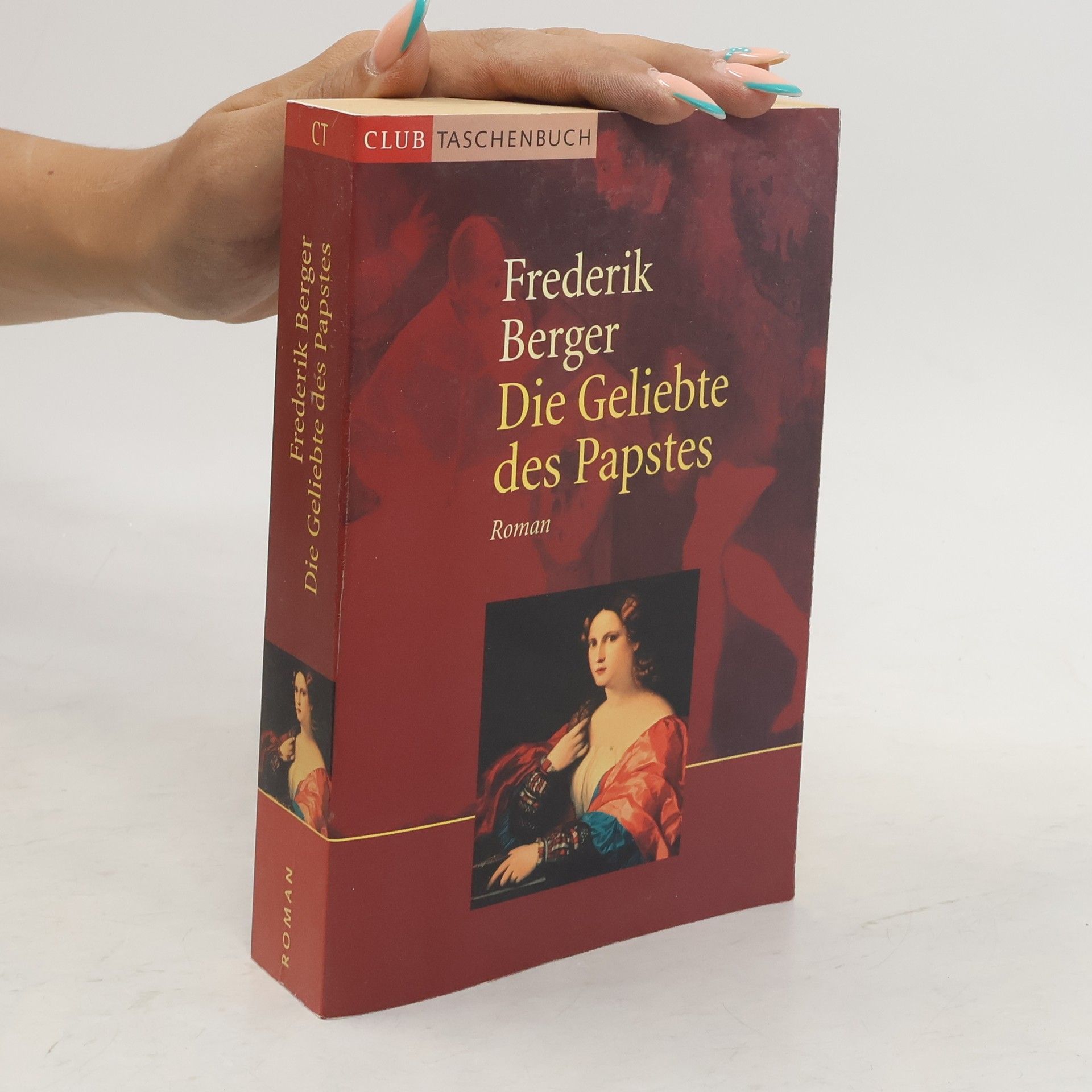 Frederik Berger Die Geliebte des Papstes