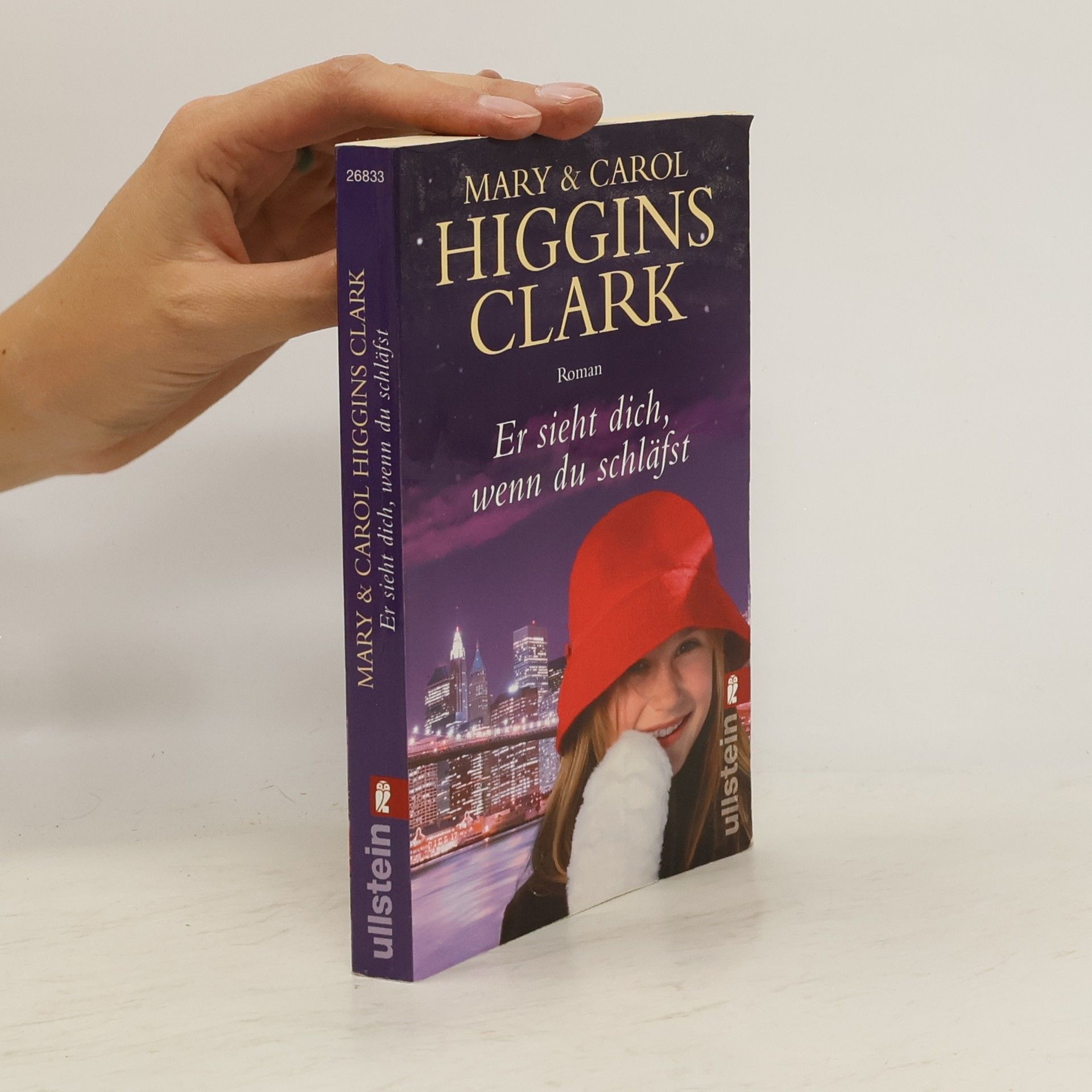 Mary Higgins Clark Er sieht dich, wenn du schläfst. Roman