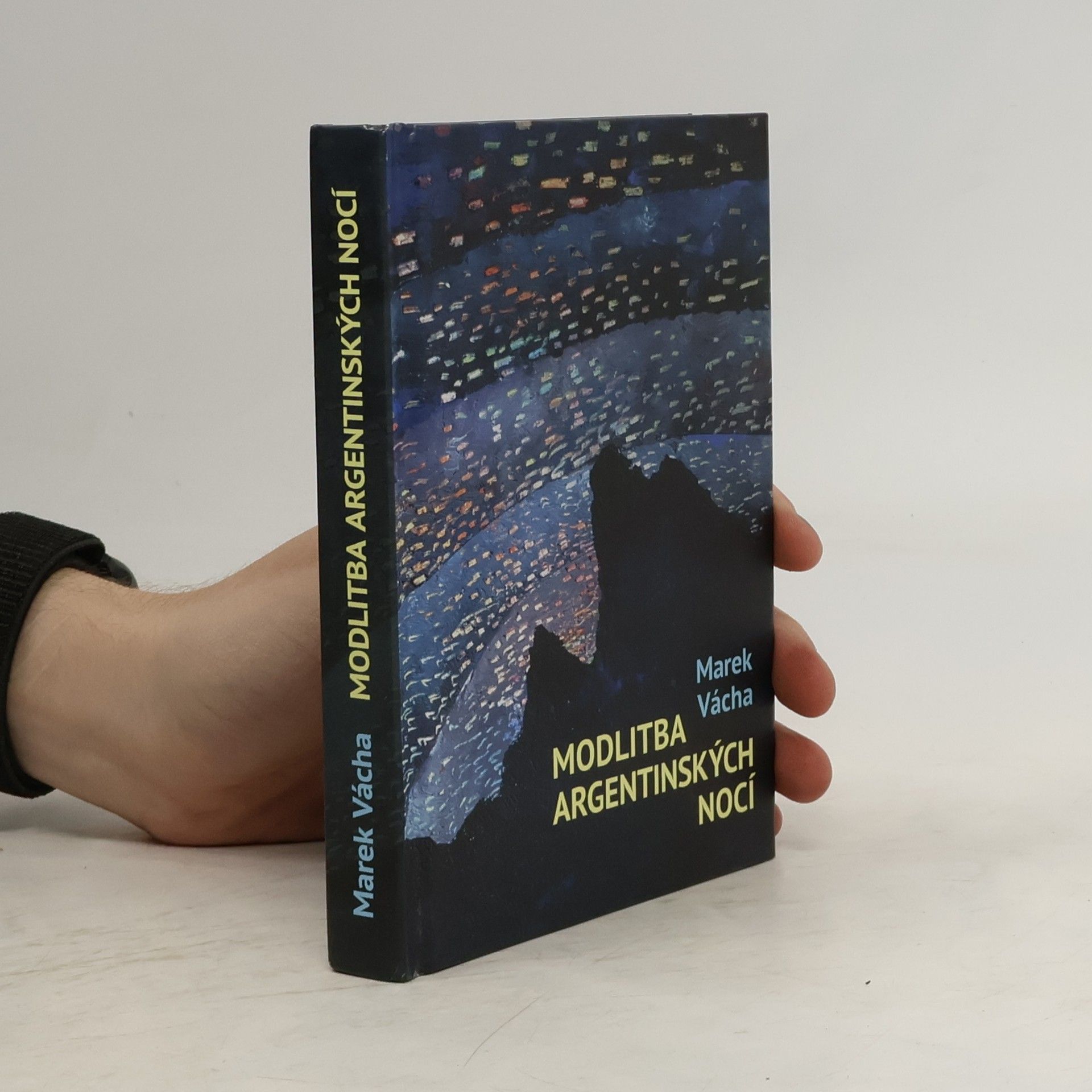 Marek Orko Vácha Modlitba argentinských nocí