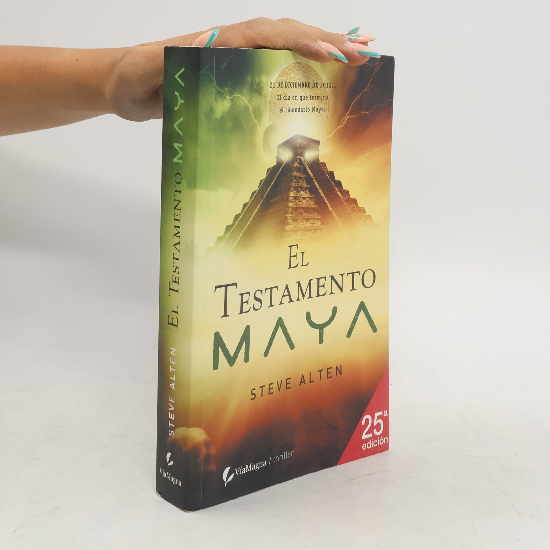 Steve Alten El testamento Maya - 25ª edición