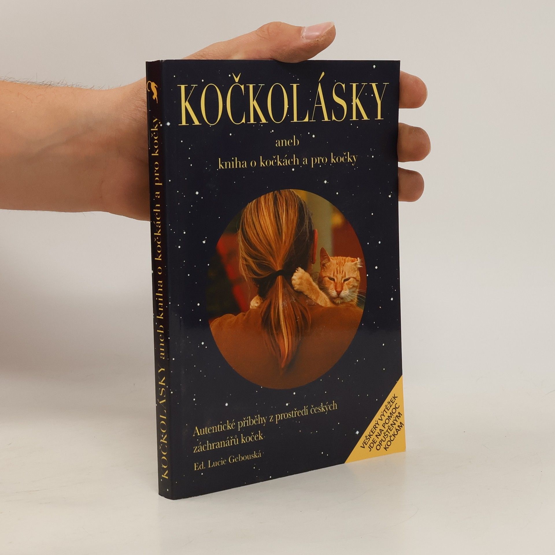 Lucie Gebouská Kočkolásky, aneb, Kniha o kočkách a pro kočky