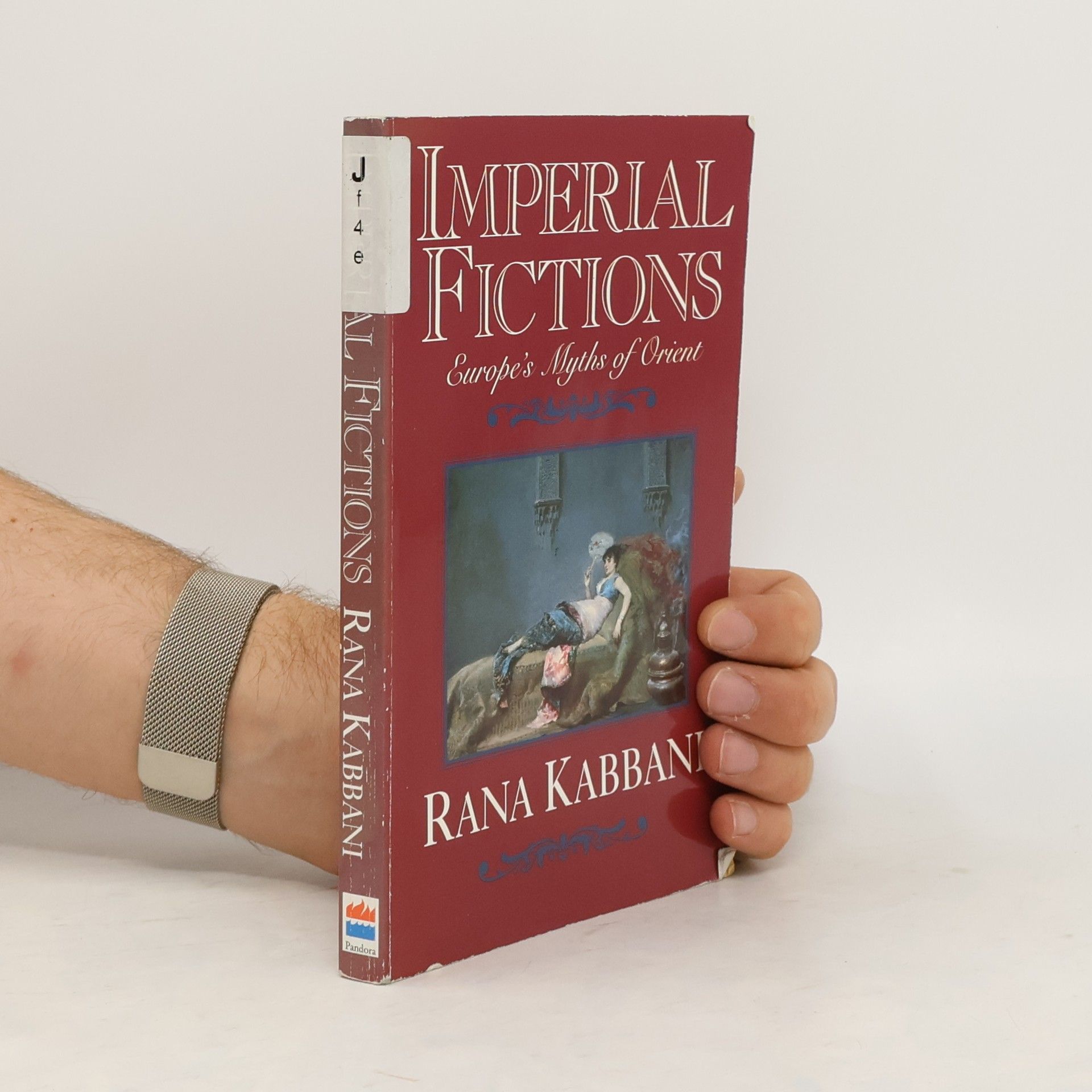 Rana Kabbani Imperial Fictions