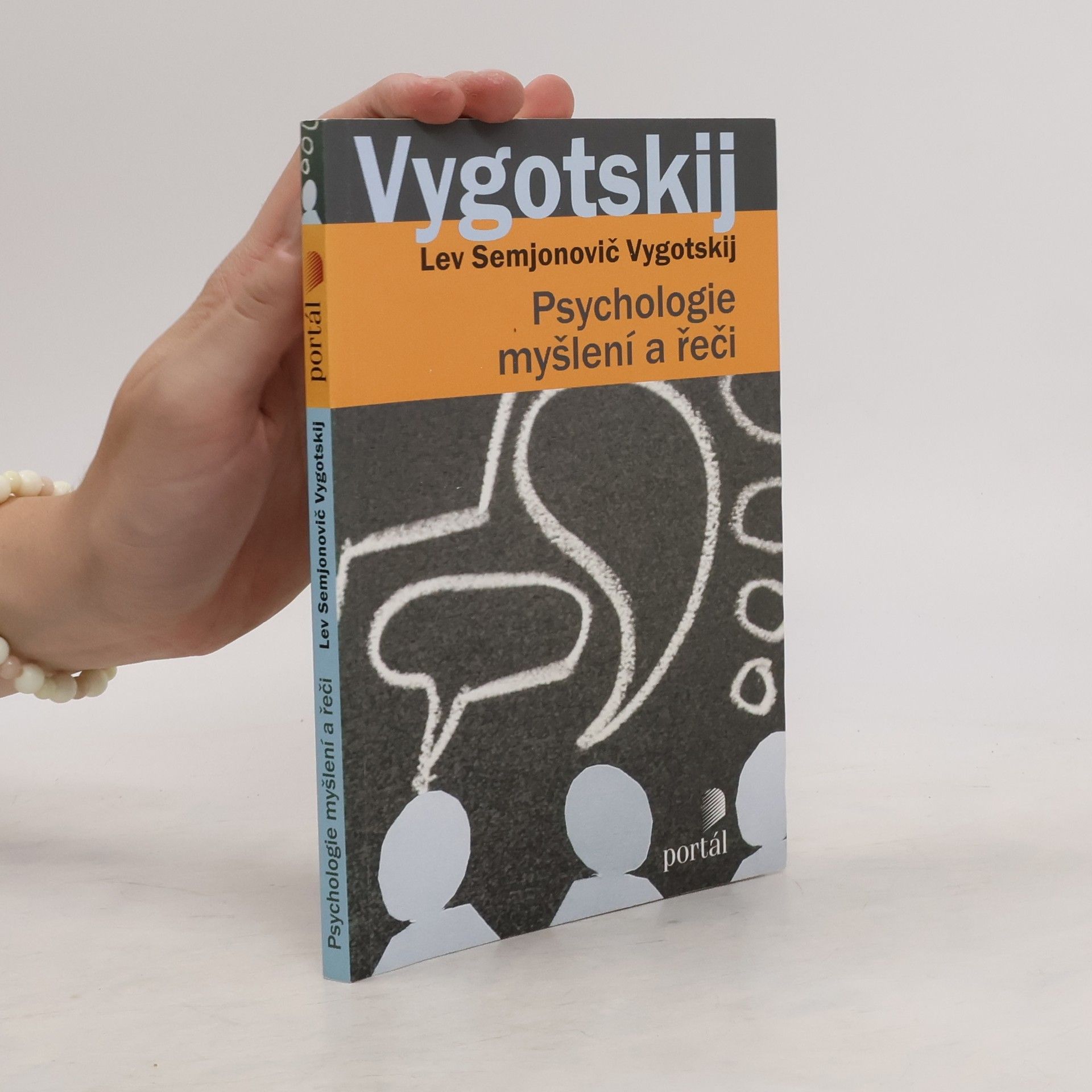 Lev Vygotskij Psychologie myšlení a řeči
