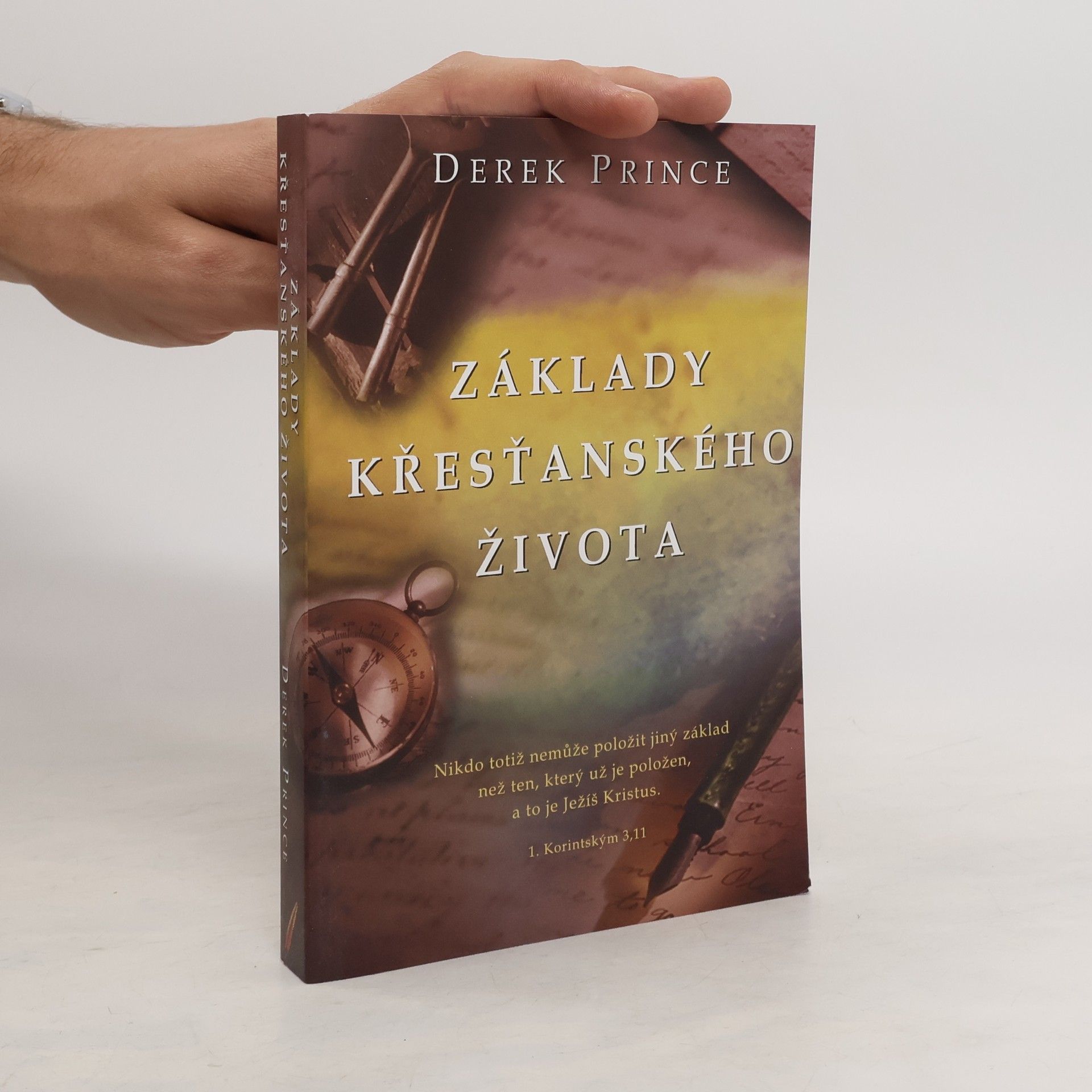Derek Prince Základy křesťanského života
