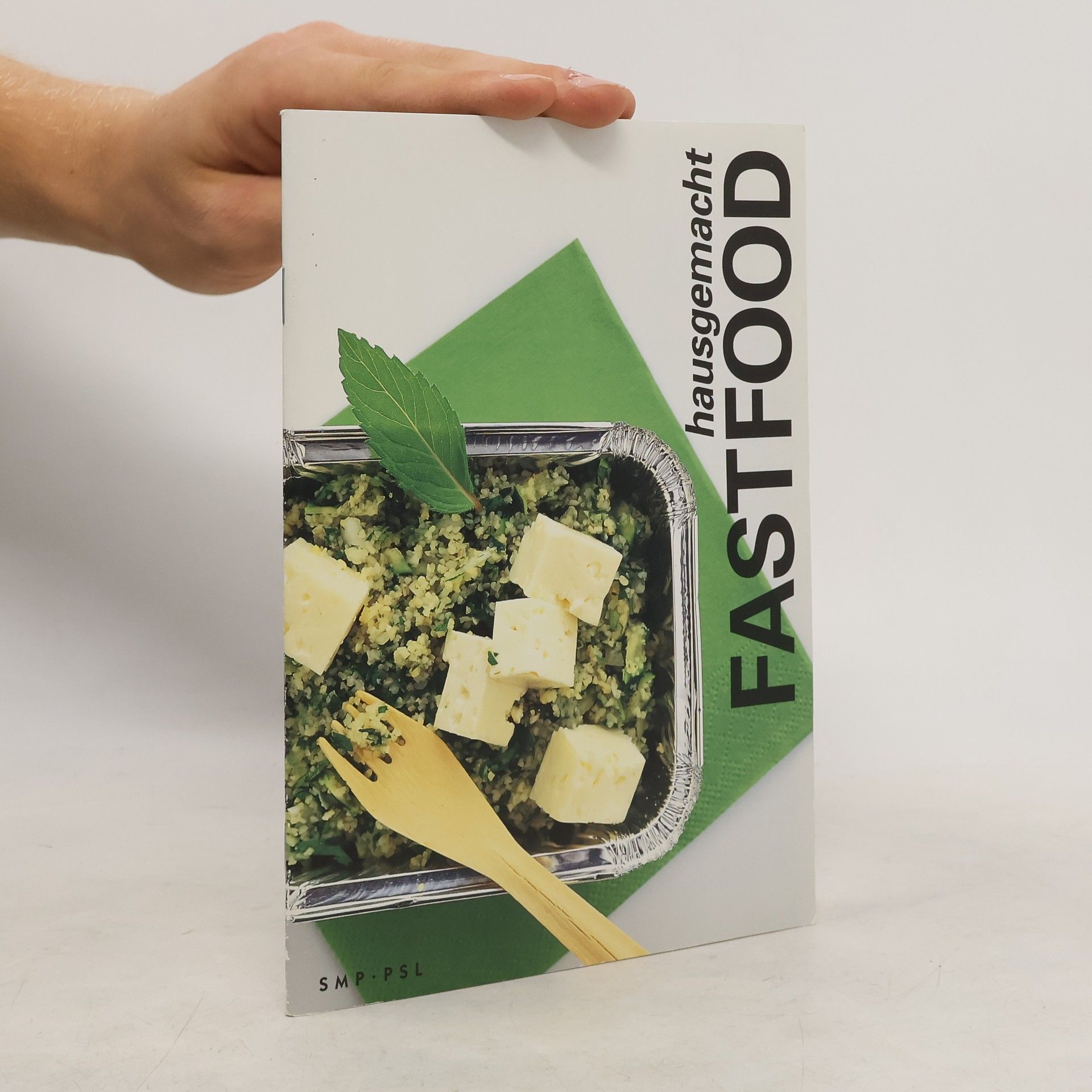 Autorenkollektiv Hausgemacht Fastfood