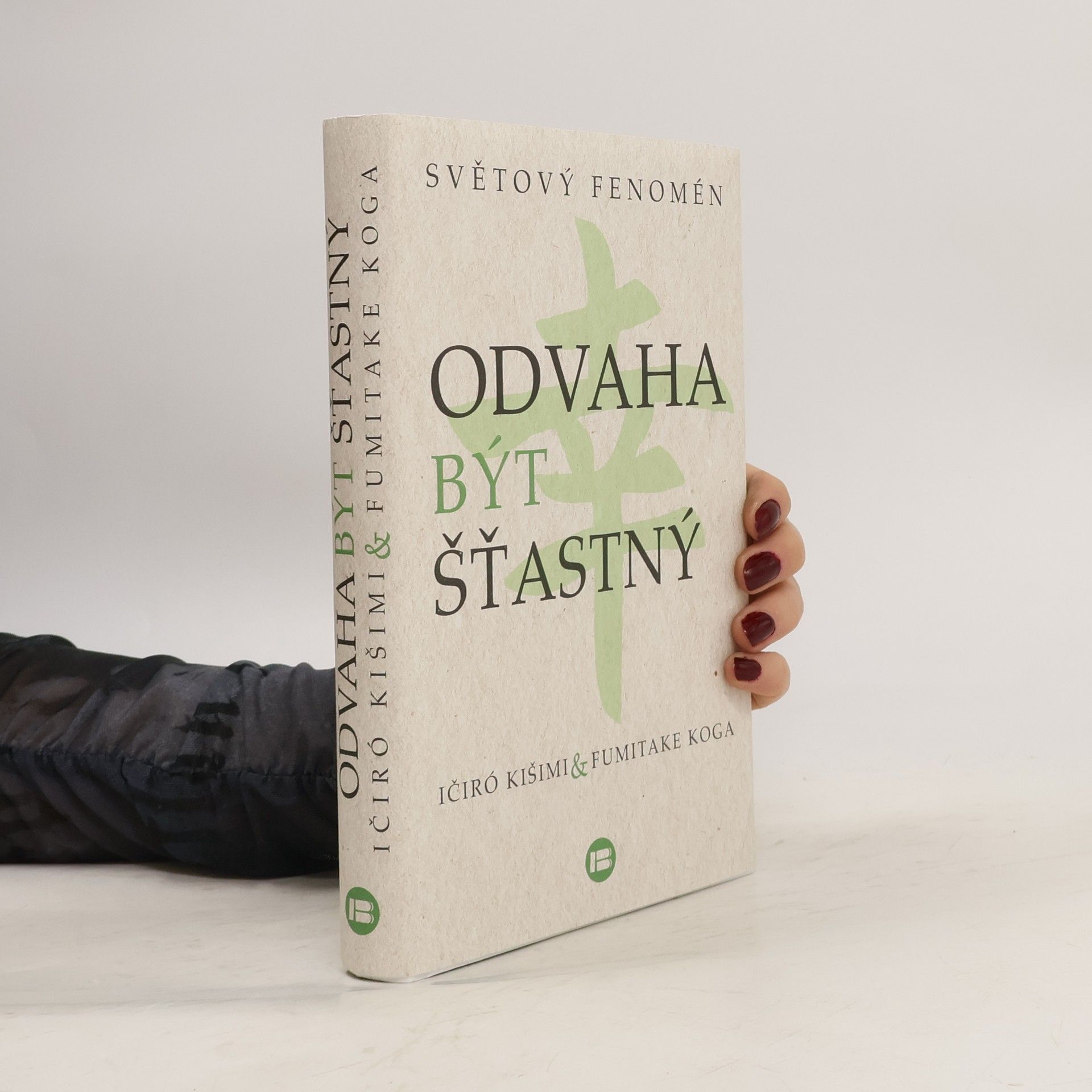 Fumitake Koga Odvaha být šťastný