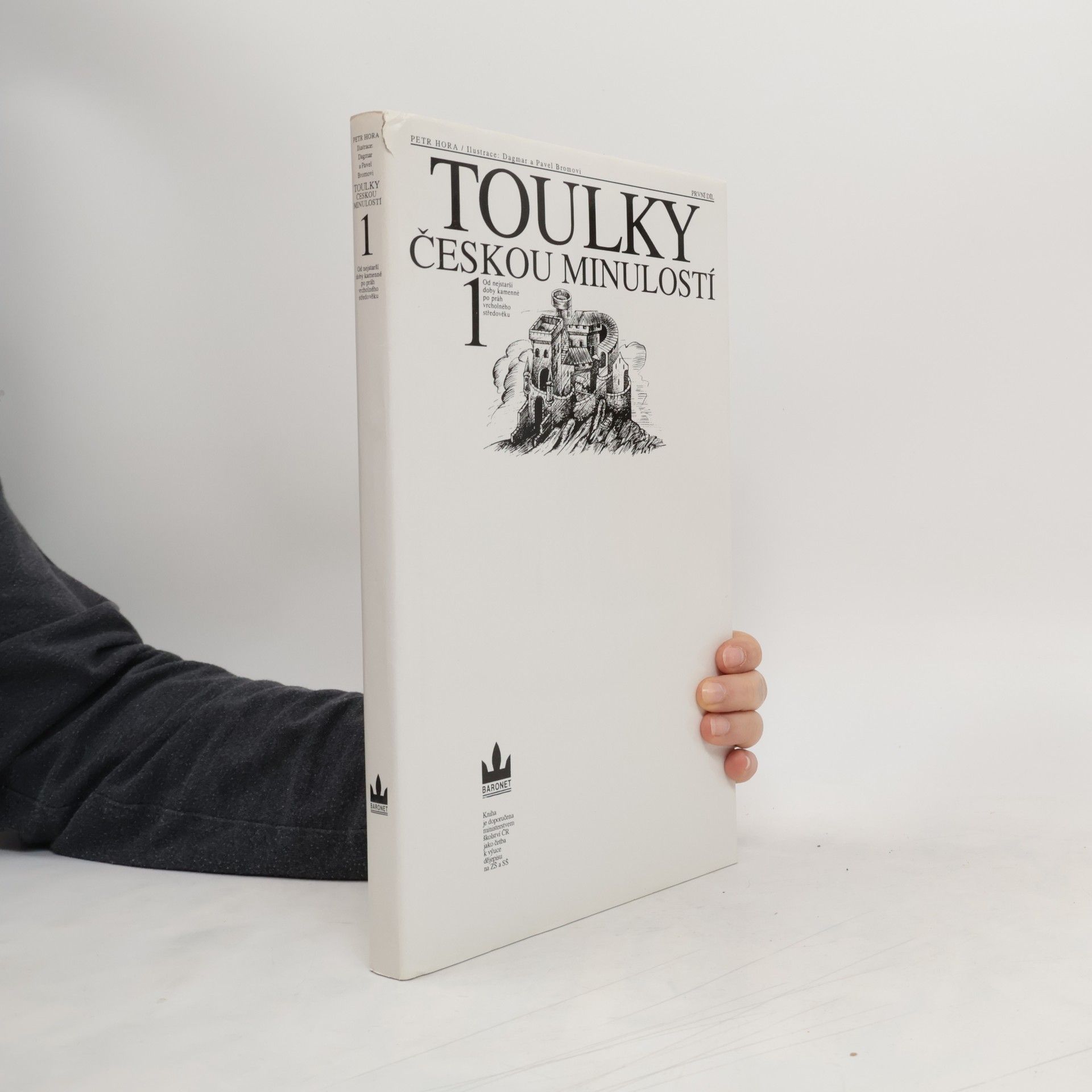 Petr Hora Hořejš Toulky českou minulostí. První díl, Od nejstarší doby kamenné po práh vrcholného středověku