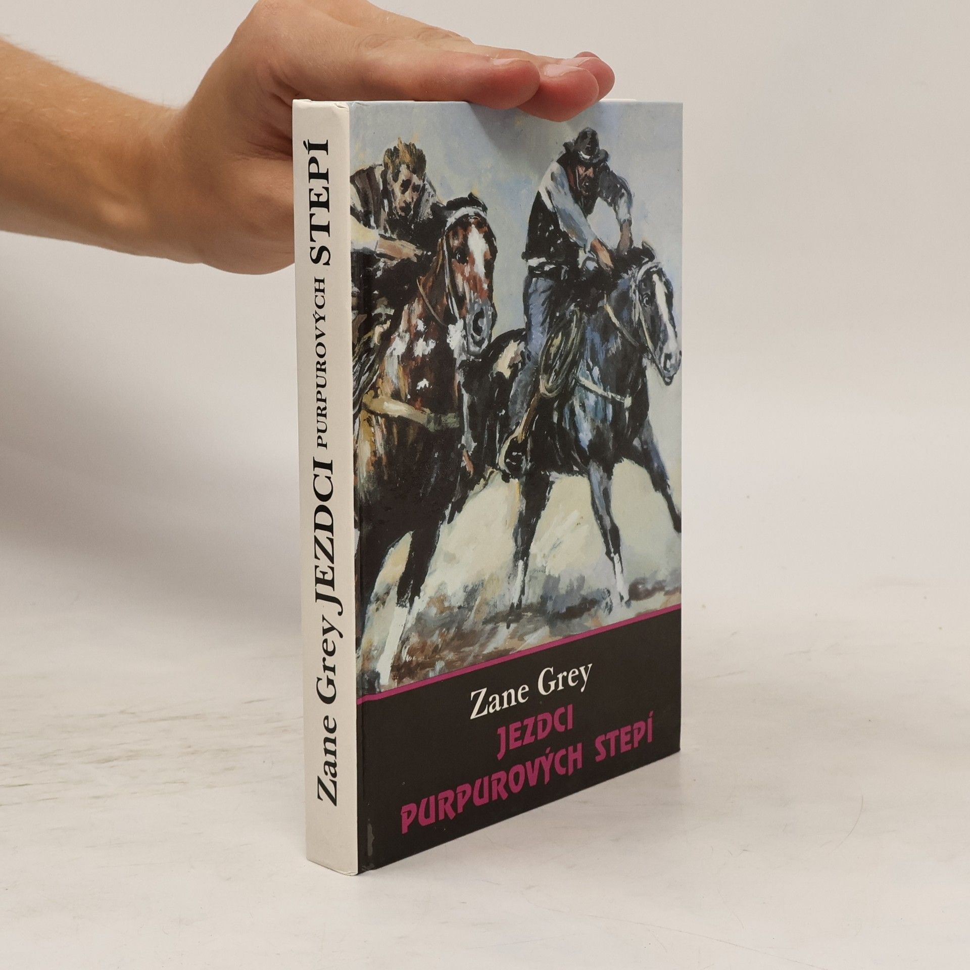 Zane Grey Jezdci purpurových stepí