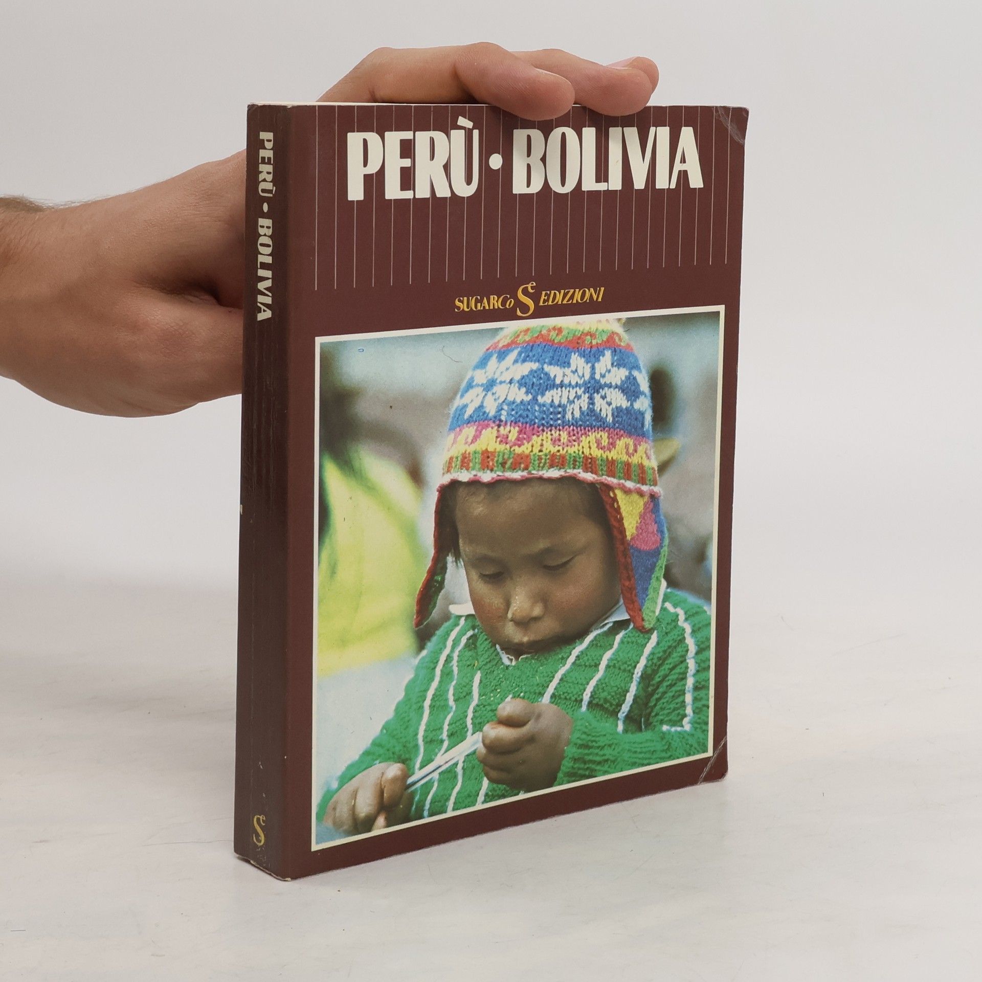 AA.VV. Peru. Bolivia