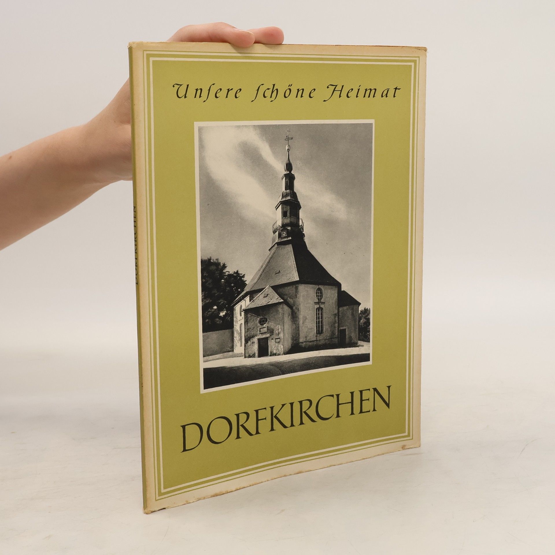Collective Dorfkirchen. Unsere schöne Heimat