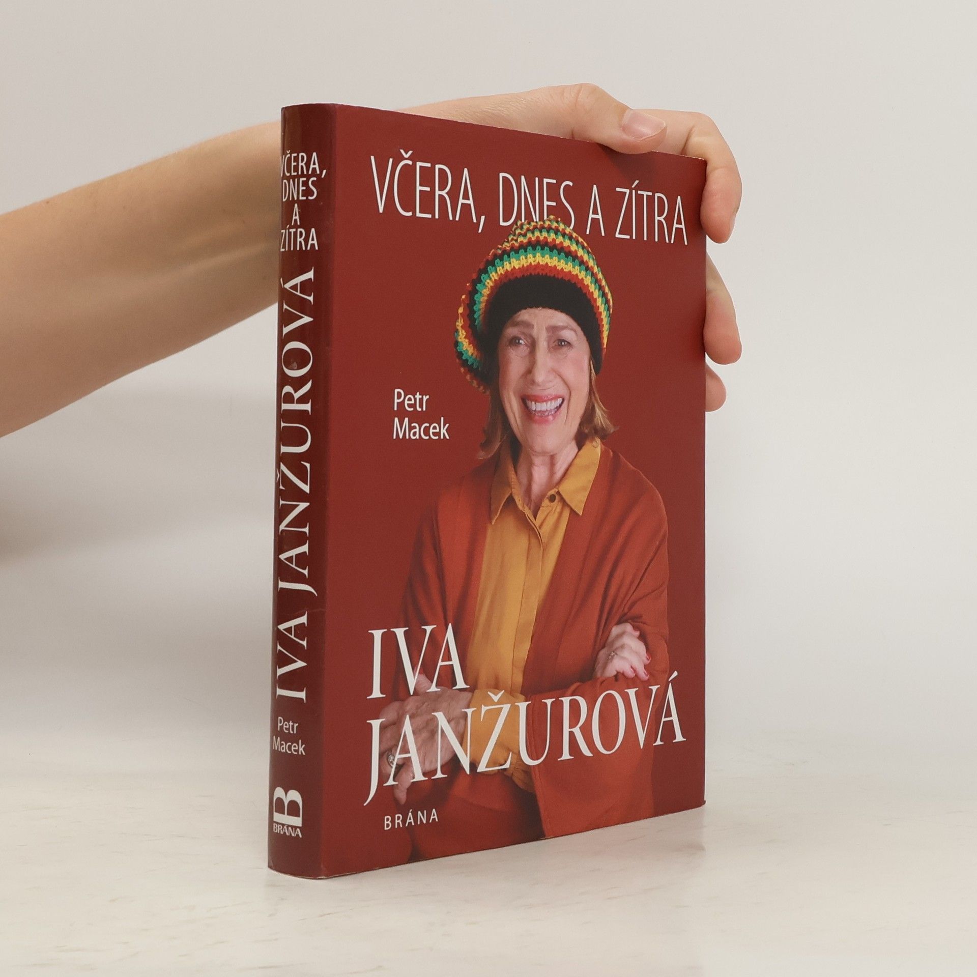 Petr Macek Iva Janžurová : včera, dnes a zítra