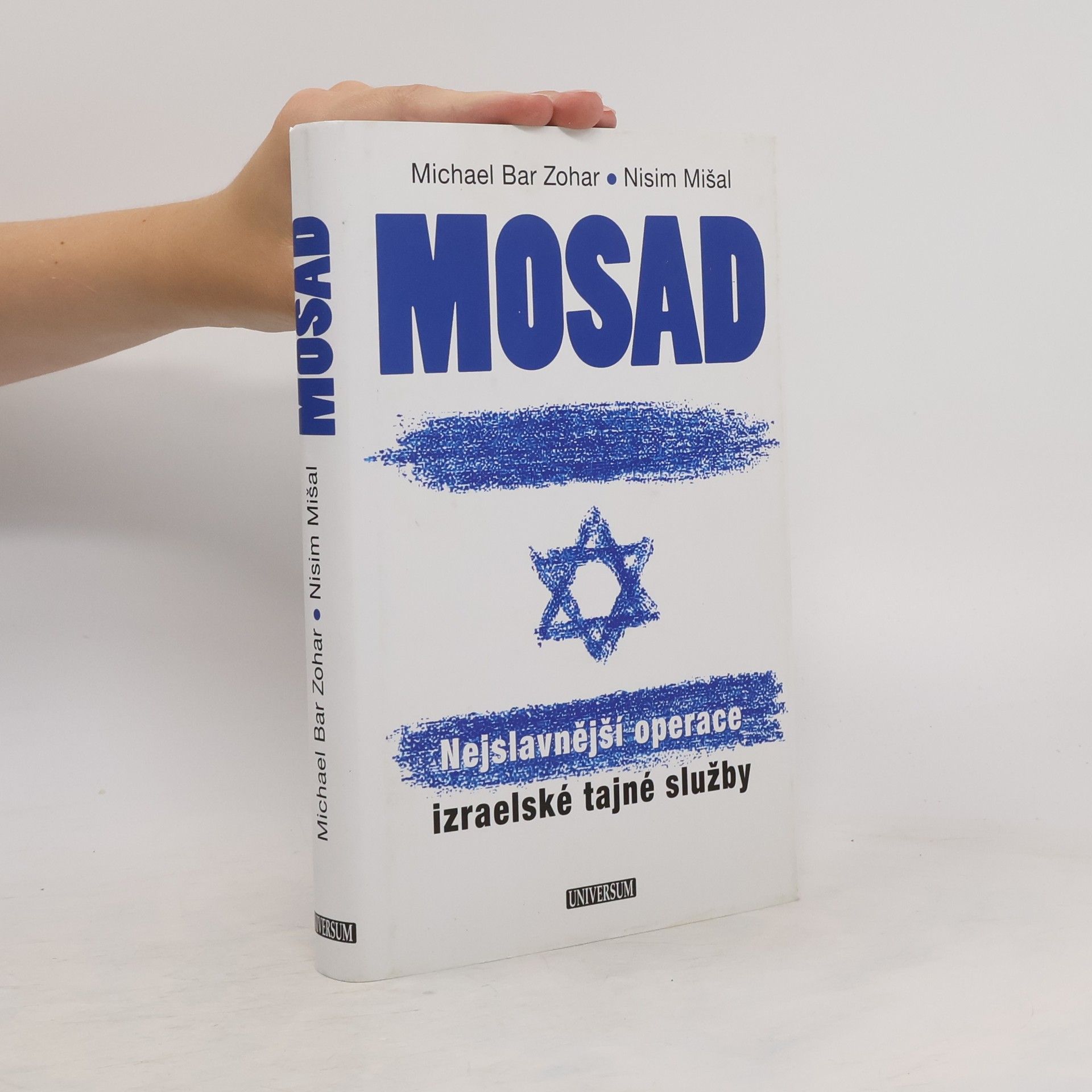 Michael Bar Zohar Mosad: Nejslavnější operace izraelské tajné služby
