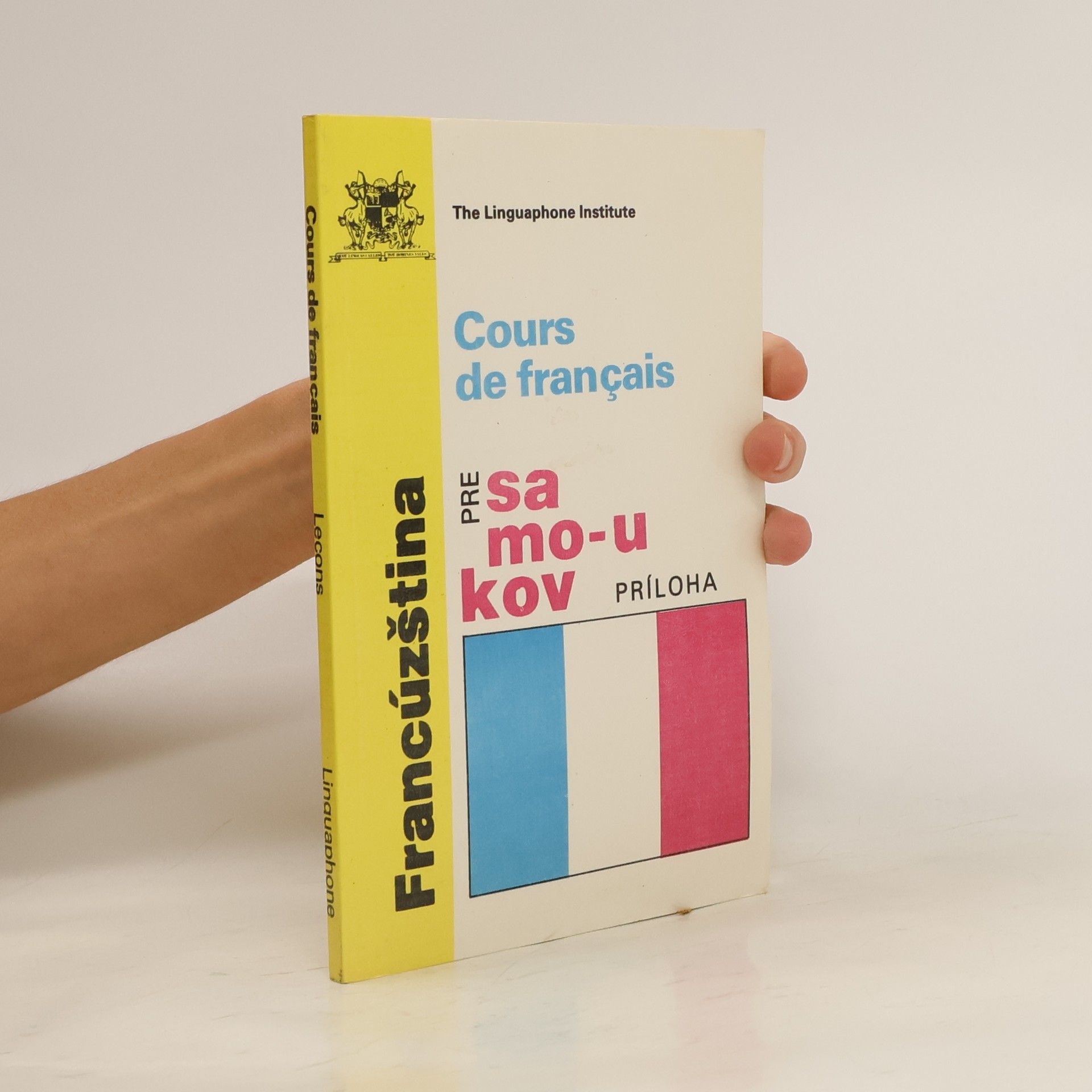 Ivan Kmotrík Cours de français : Francúzština pre samoukov