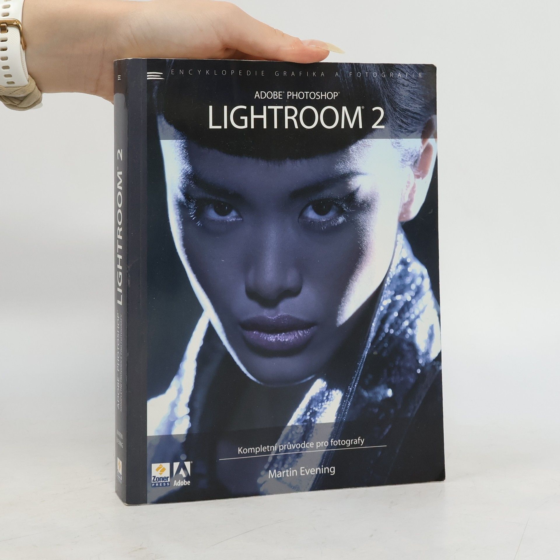 Adobe Photoshop Lightroom 2. Kompletní průvodce pro fotografy