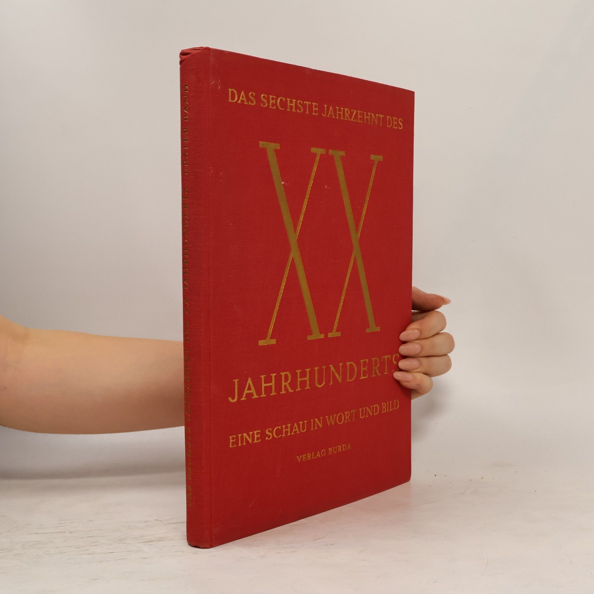 Franz Burda Das sechste Jahrzehnt des XX. Jahrhunderts