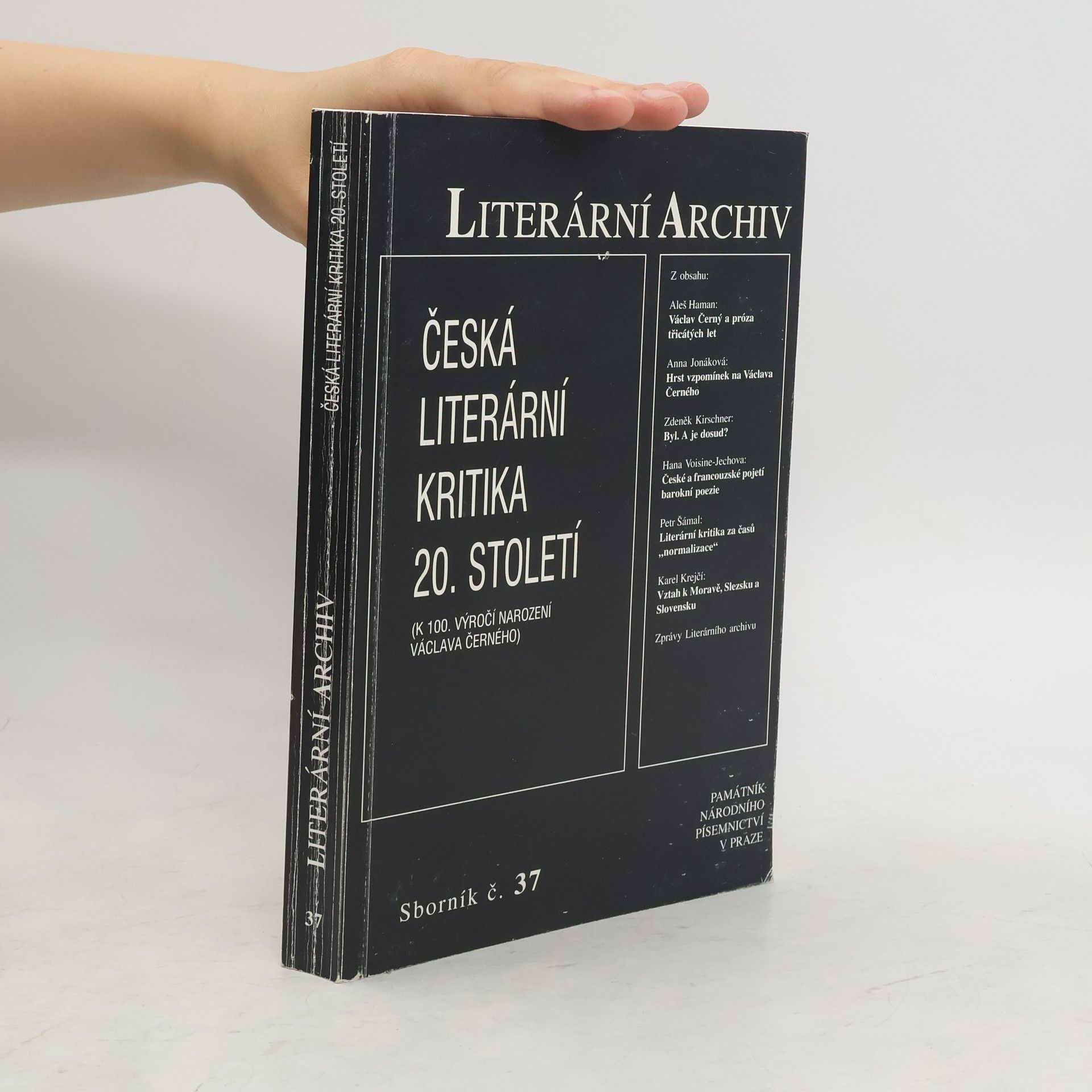 Jarmila Schreiberová Česká literární kritika 20. století (k 100. výročí narození Václava Černého)