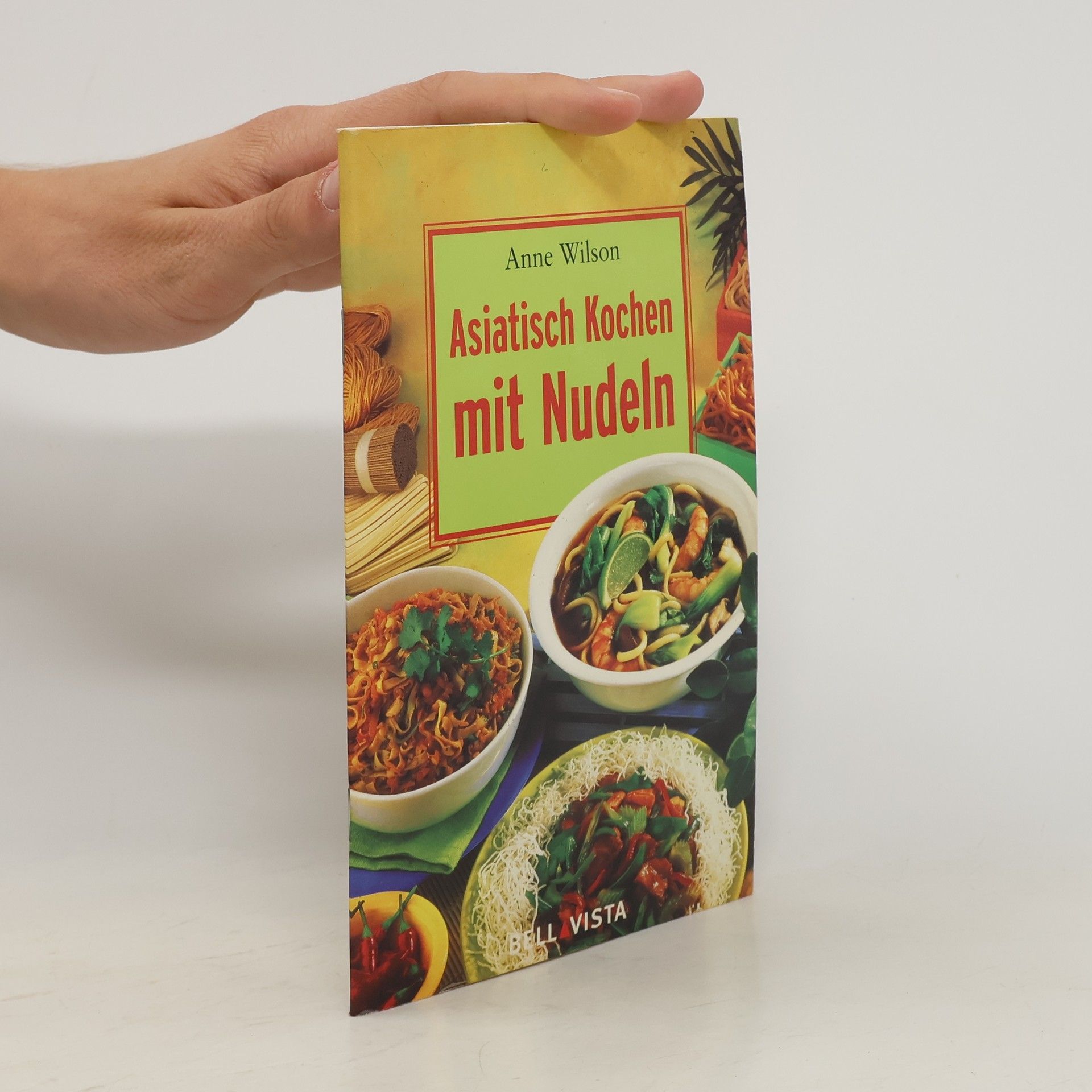 Anne Wilson Asiatisch Kochen mit Nudeln