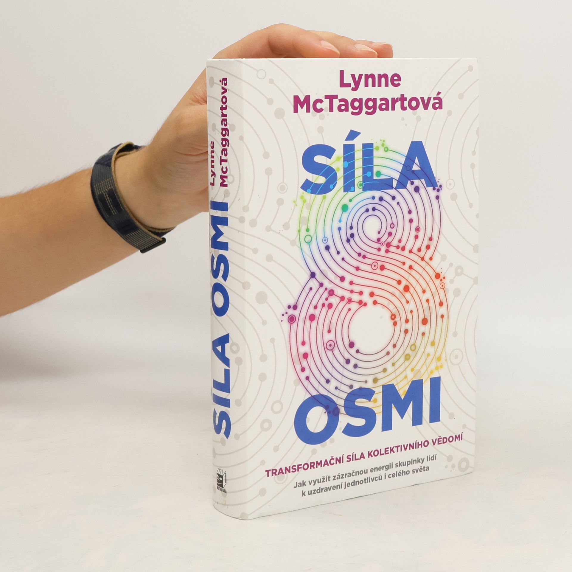 Lynne McTaggart Síla osmi