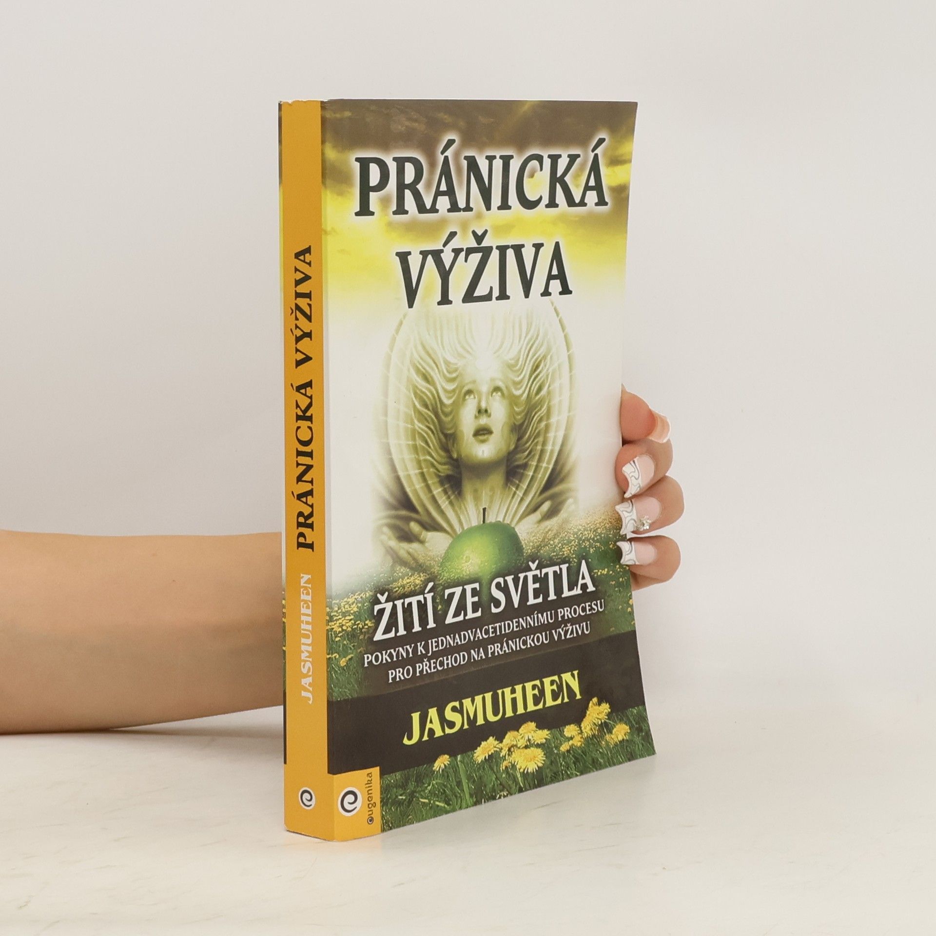 Jasmuheen Pránická výživa