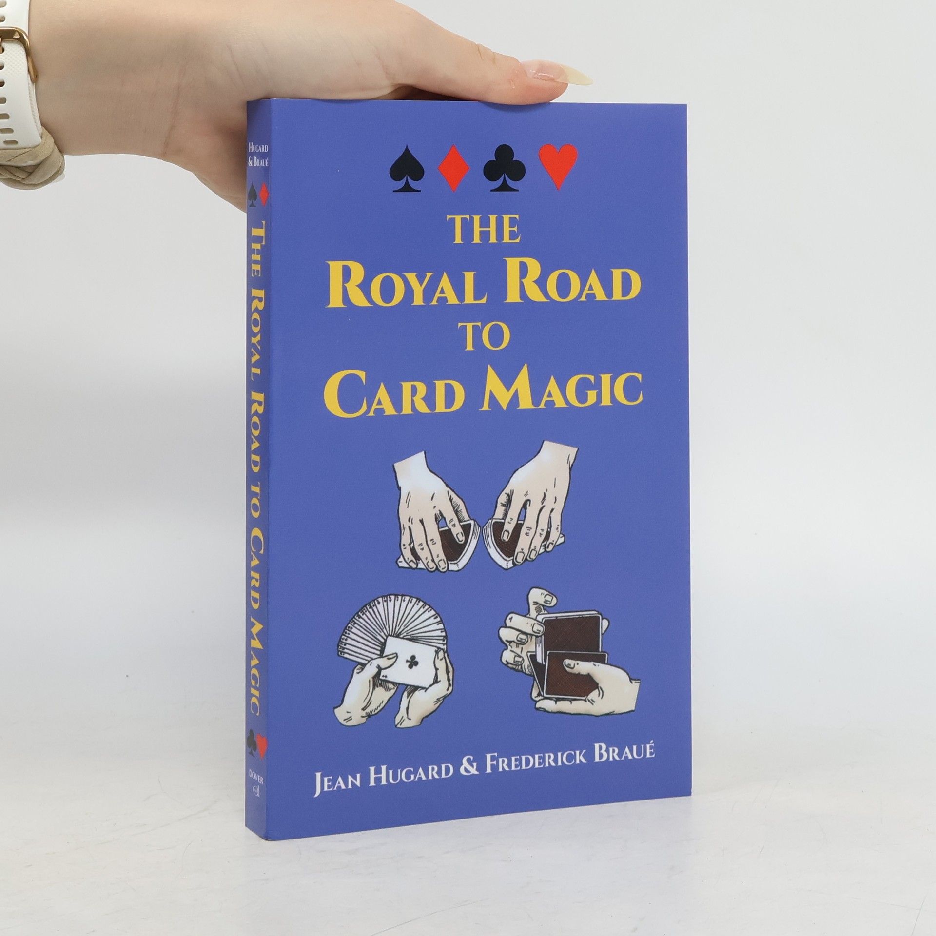 Jean Hugard The Royal Road to Card Magic