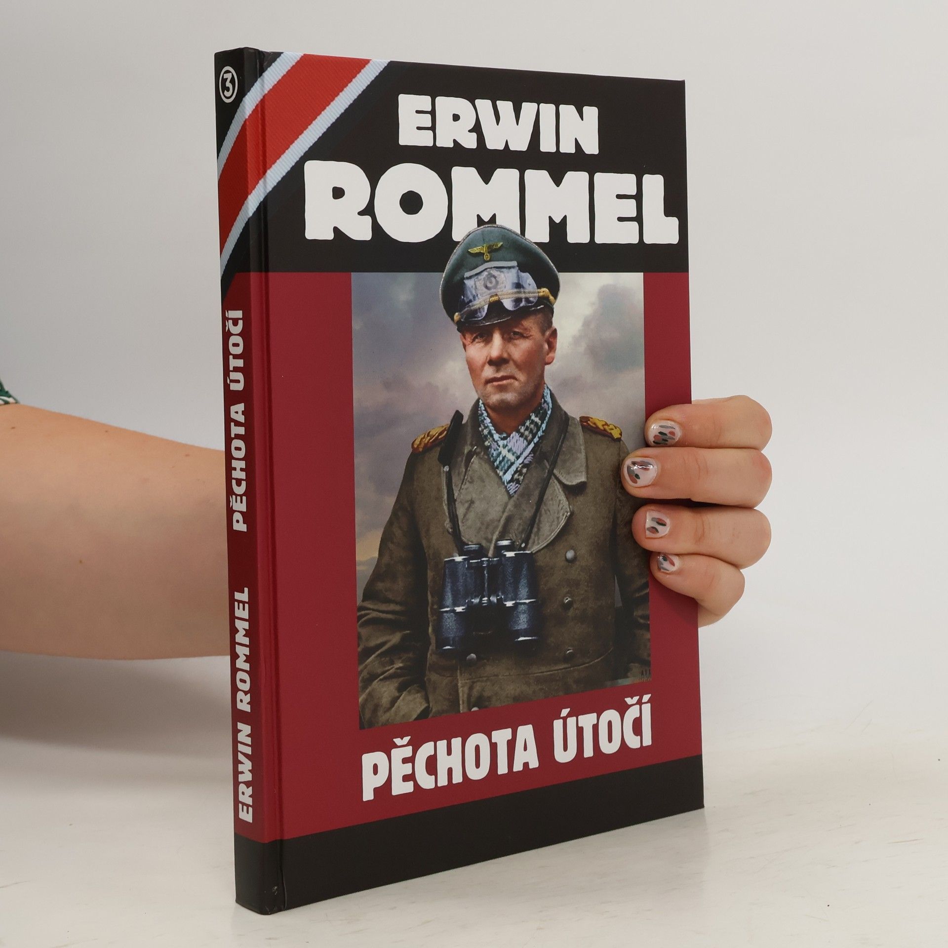Erwin Rommel Pěchota útočí