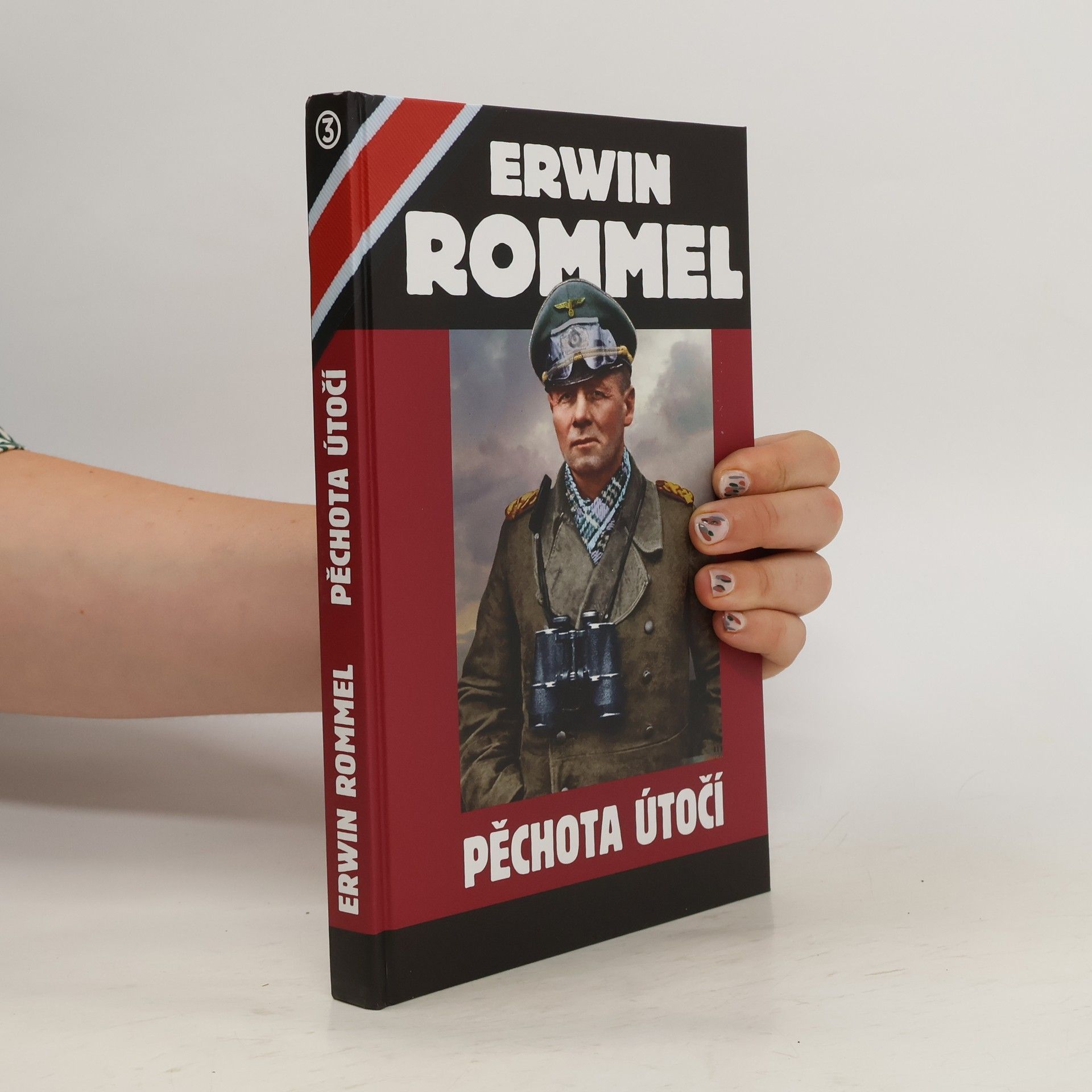Erwin Rommel Pěchota útočí