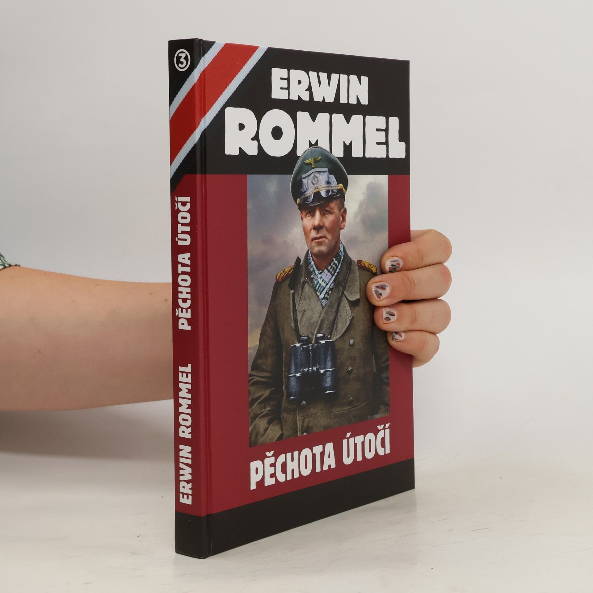 Erwin Rommel Pěchota útočí