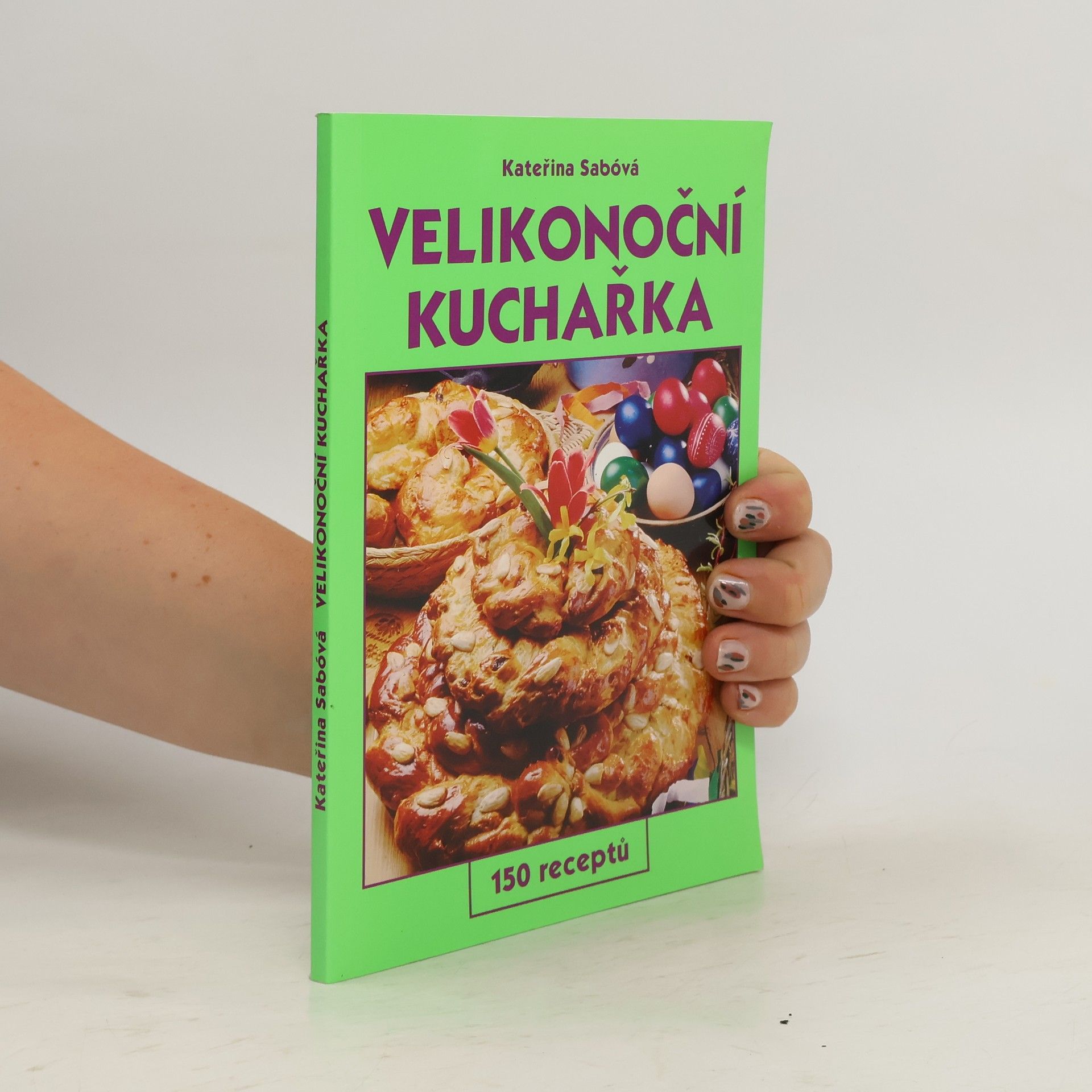 Kateřina Sabóvá Velikonoční kuchařka