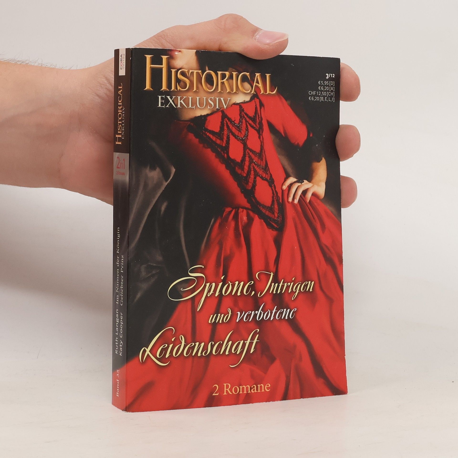 Ruth Ryan Langan Historical Exklusiv Band 35. Im Namen der Königin. Geliebter Prinz