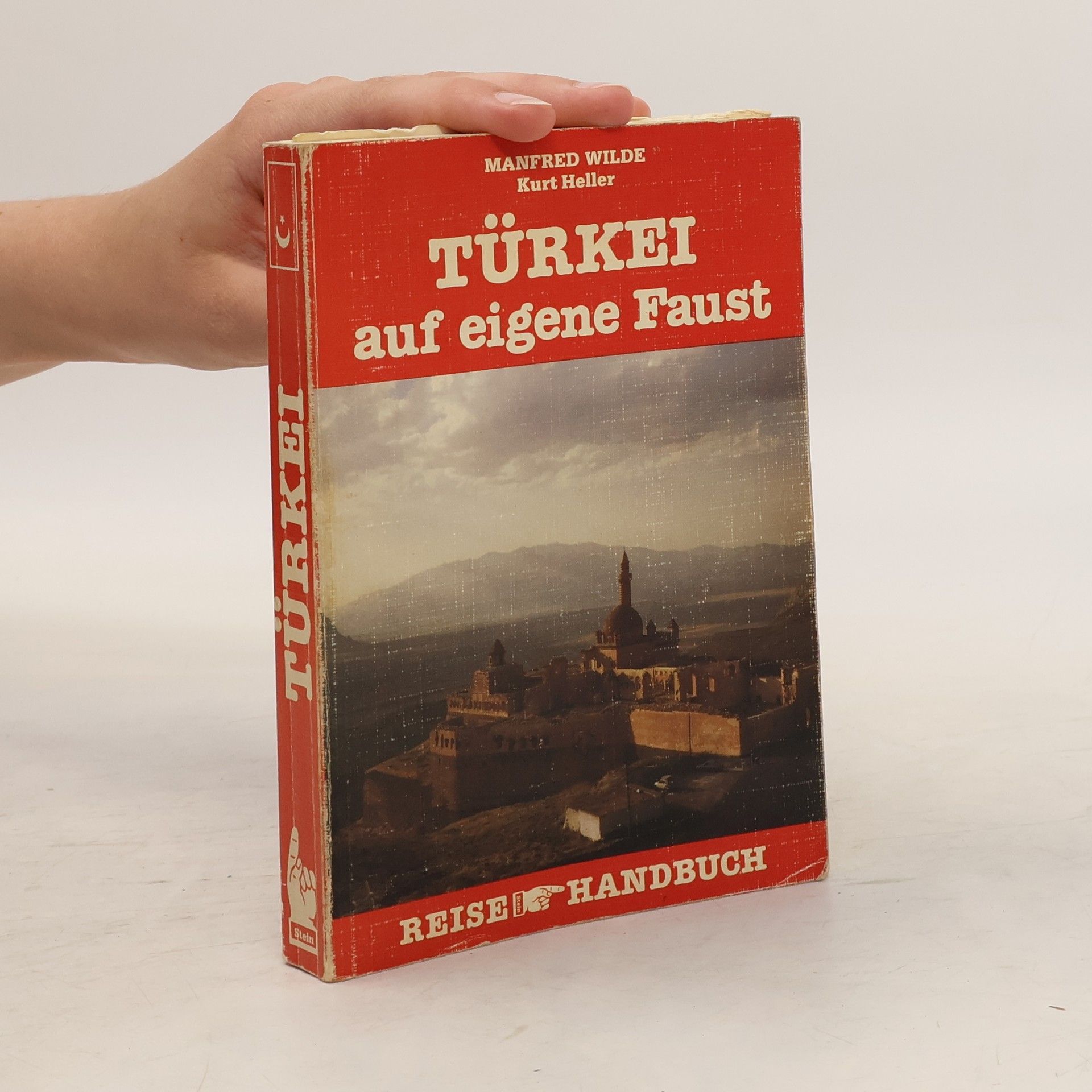 Manfred Wilde Türkei auf eigene Faust